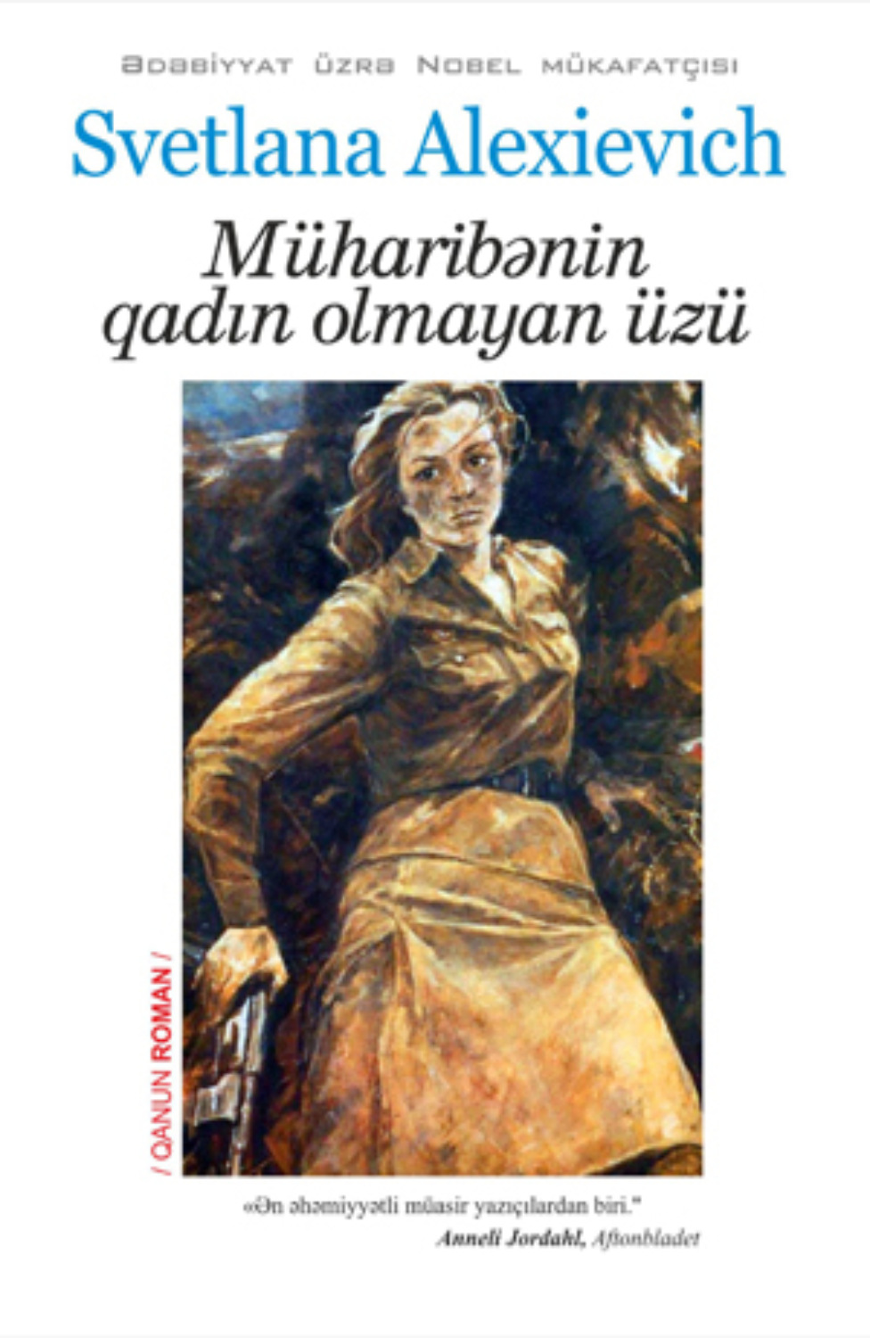 Обложка книги «MÜHARİBƏNİN QADIN OLMAYAN ÜZÜ»
