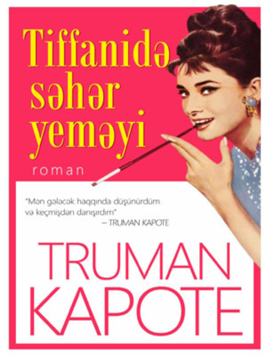 Обложка книги «TİFFANİDƏ SƏHƏR YEMƏYİ»