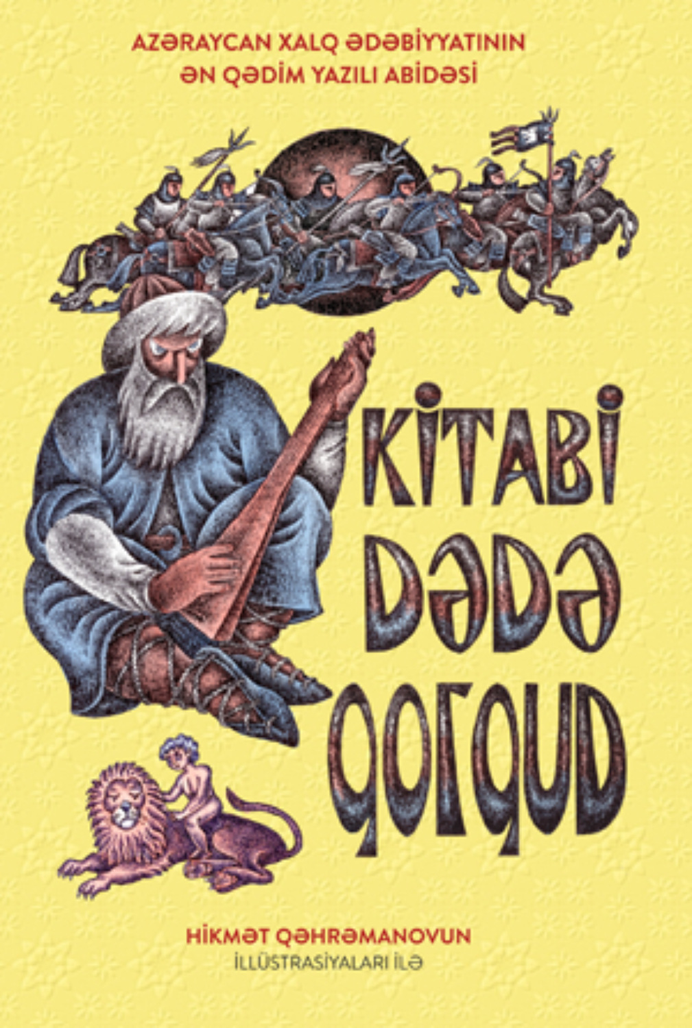 Обложка книги «KİTABİ – DƏDƏ QORQUD»