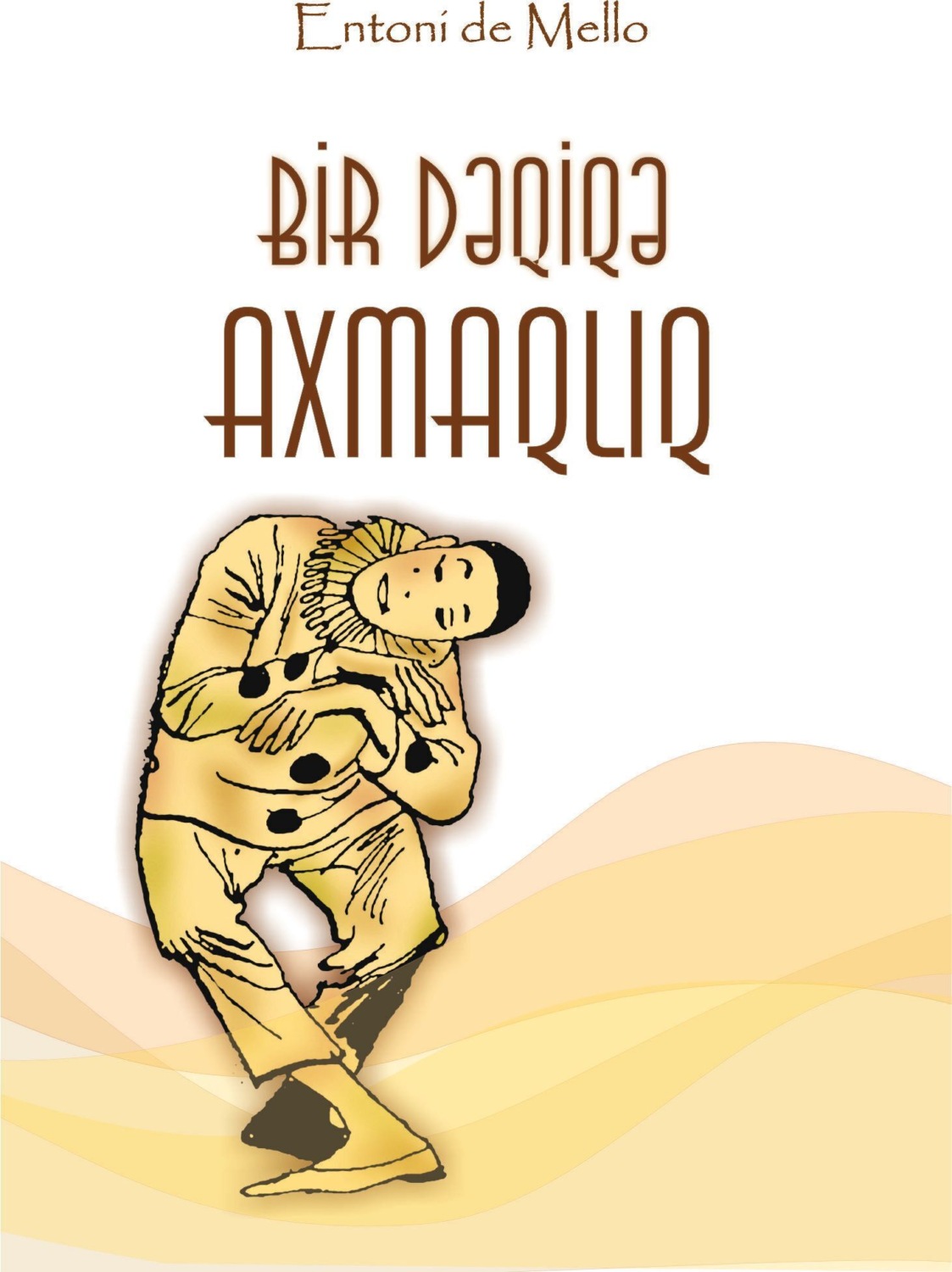 Обложка книги «Bir dəqiqə axmaqlıq»