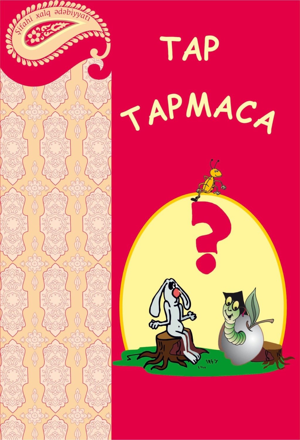 Обложка книги «Tap-tapmaca»