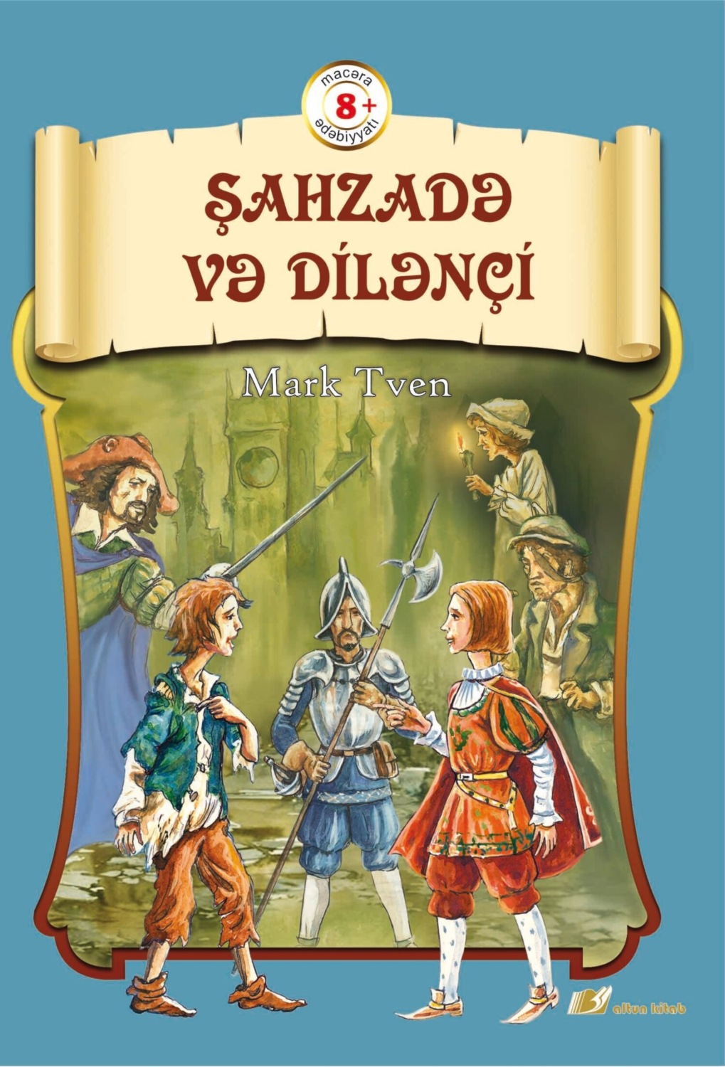 Обложка книги «Şahzadə və dilənçi»