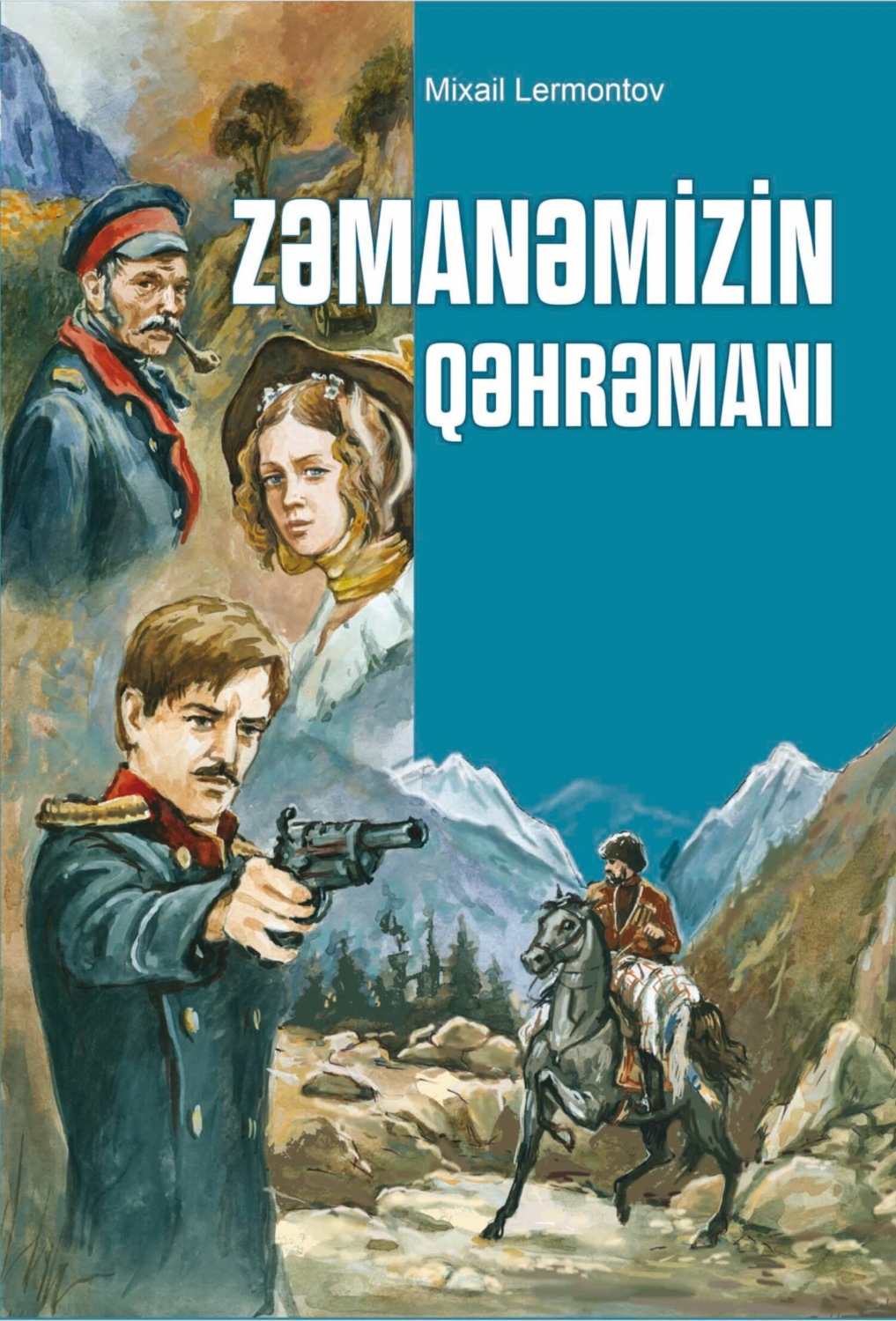 Обложка книги «Zəmanəmizin qəhrəmanı»