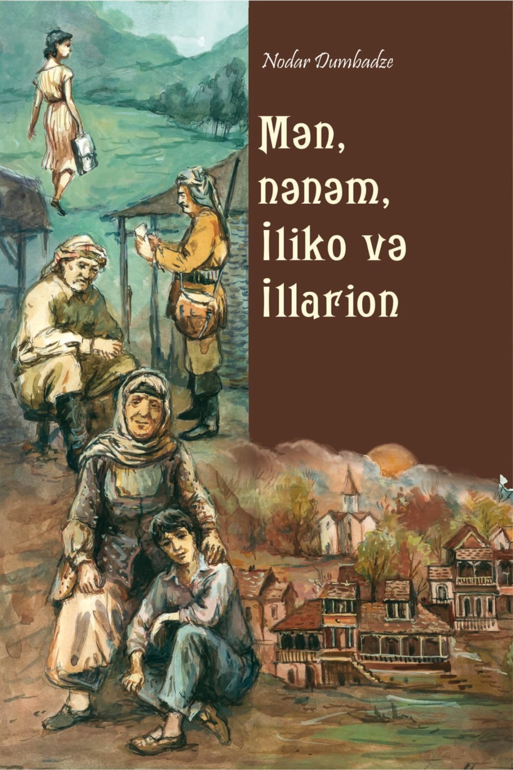 Обложка книги «Mən, nənəm, İliko və İllarion»