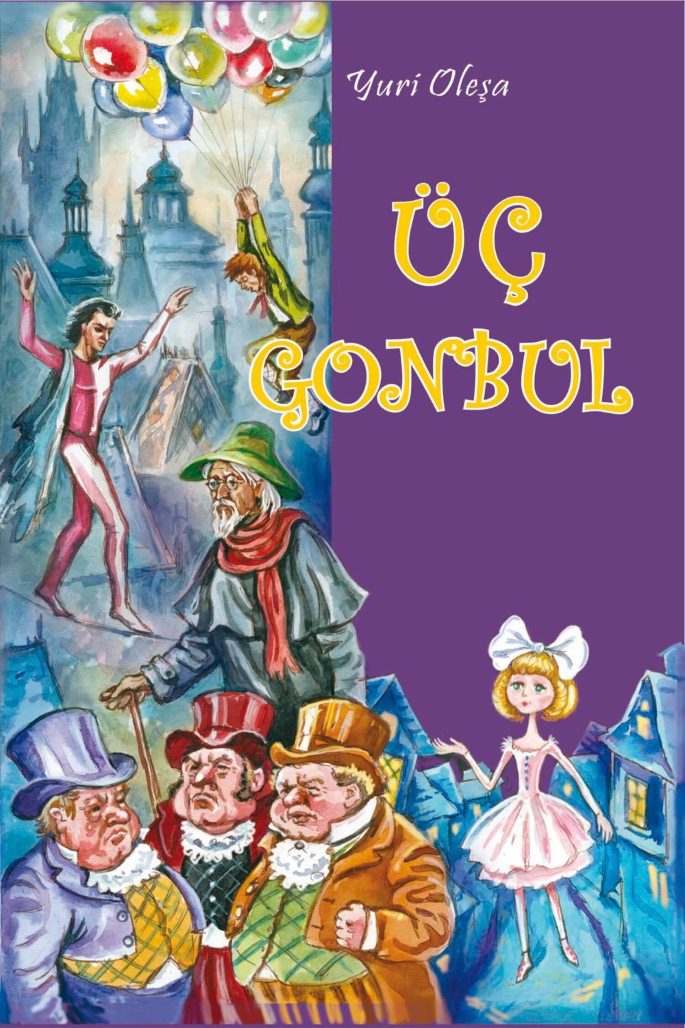 Обложка книги «Üç gonbul»