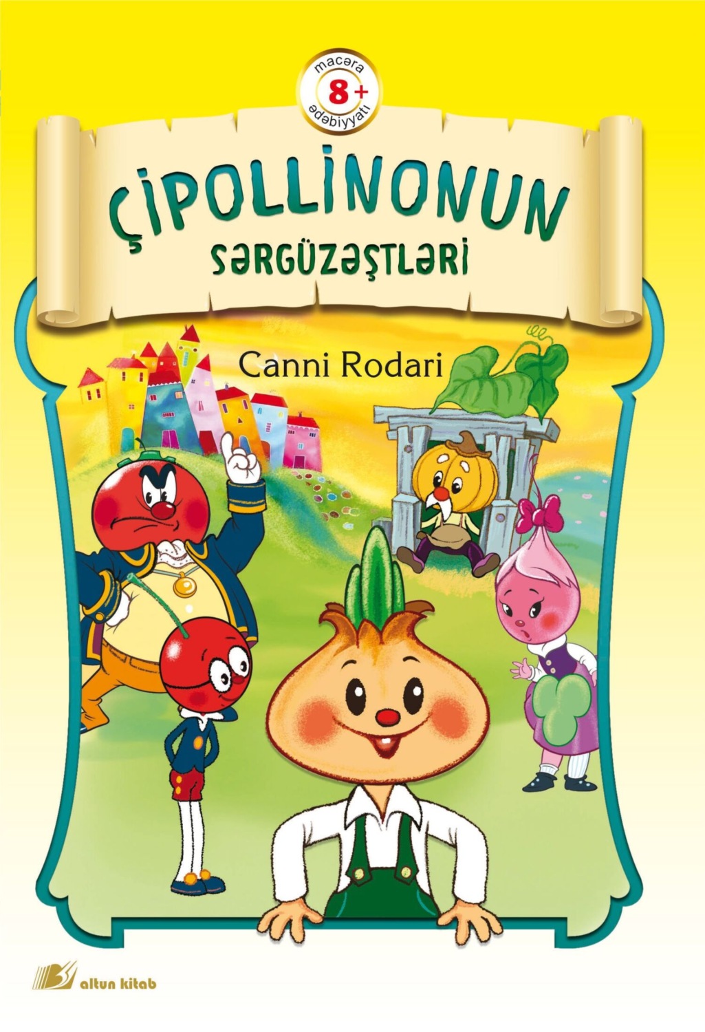 Обложка книги «Çippolinonun macəraları»