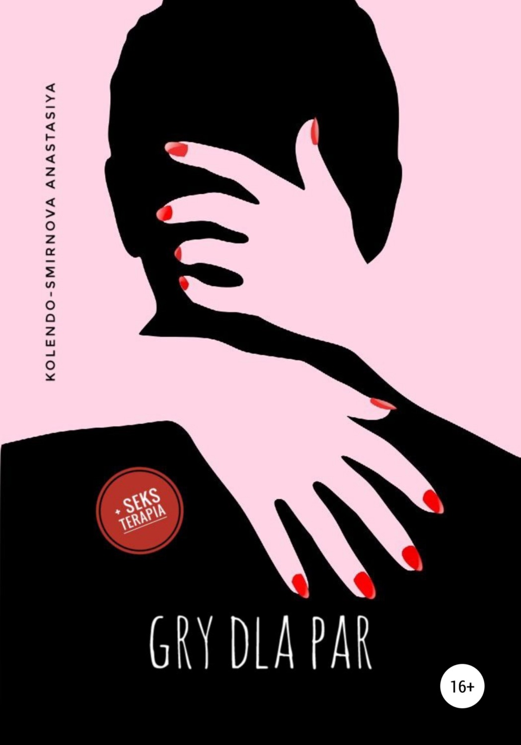 Обложка книги «Gry dla par + seks terapia»