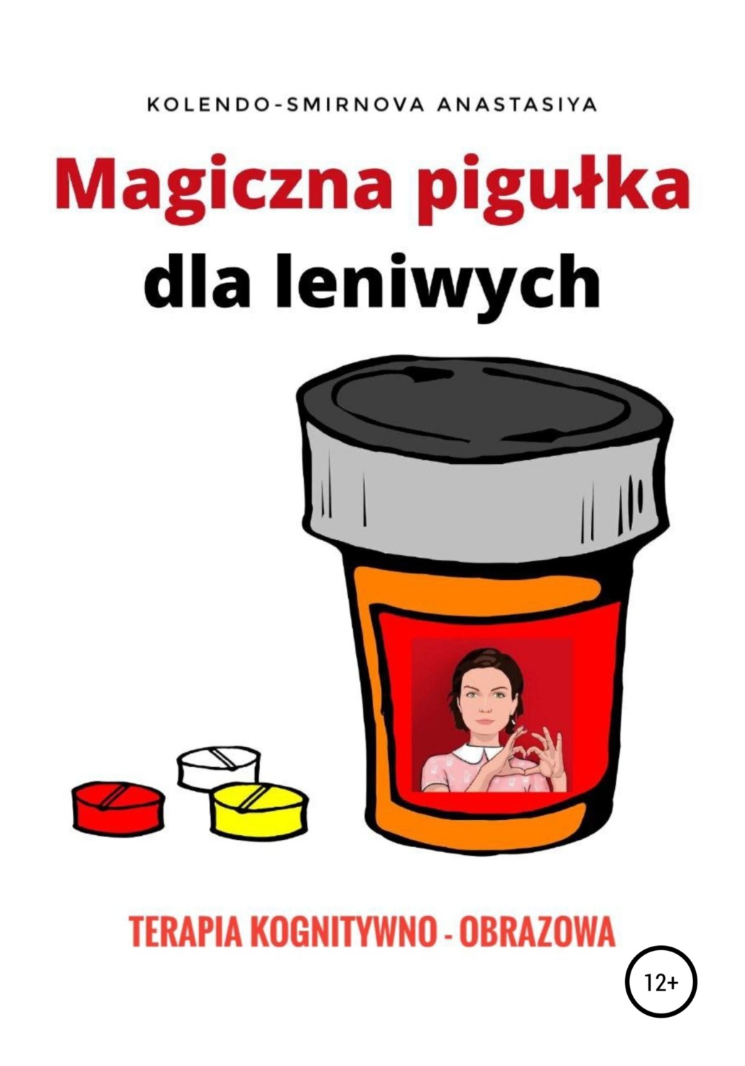 Обложка книги «Magiczna pigułka dla leniwych»