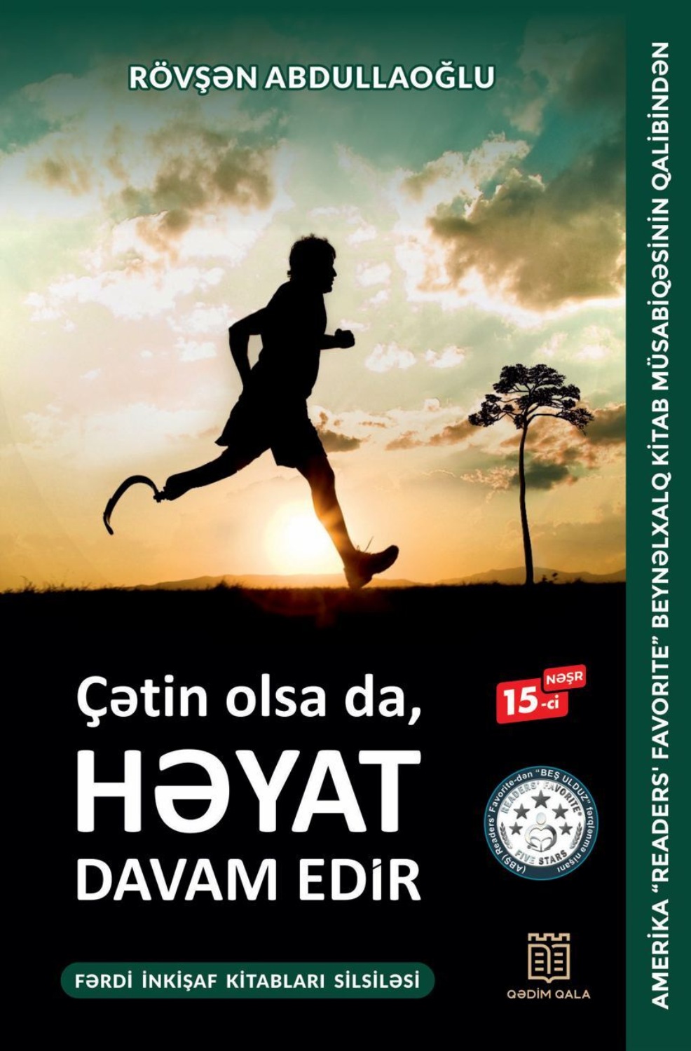 Обложка книги «Çətin olsa da həyat davam edir»
