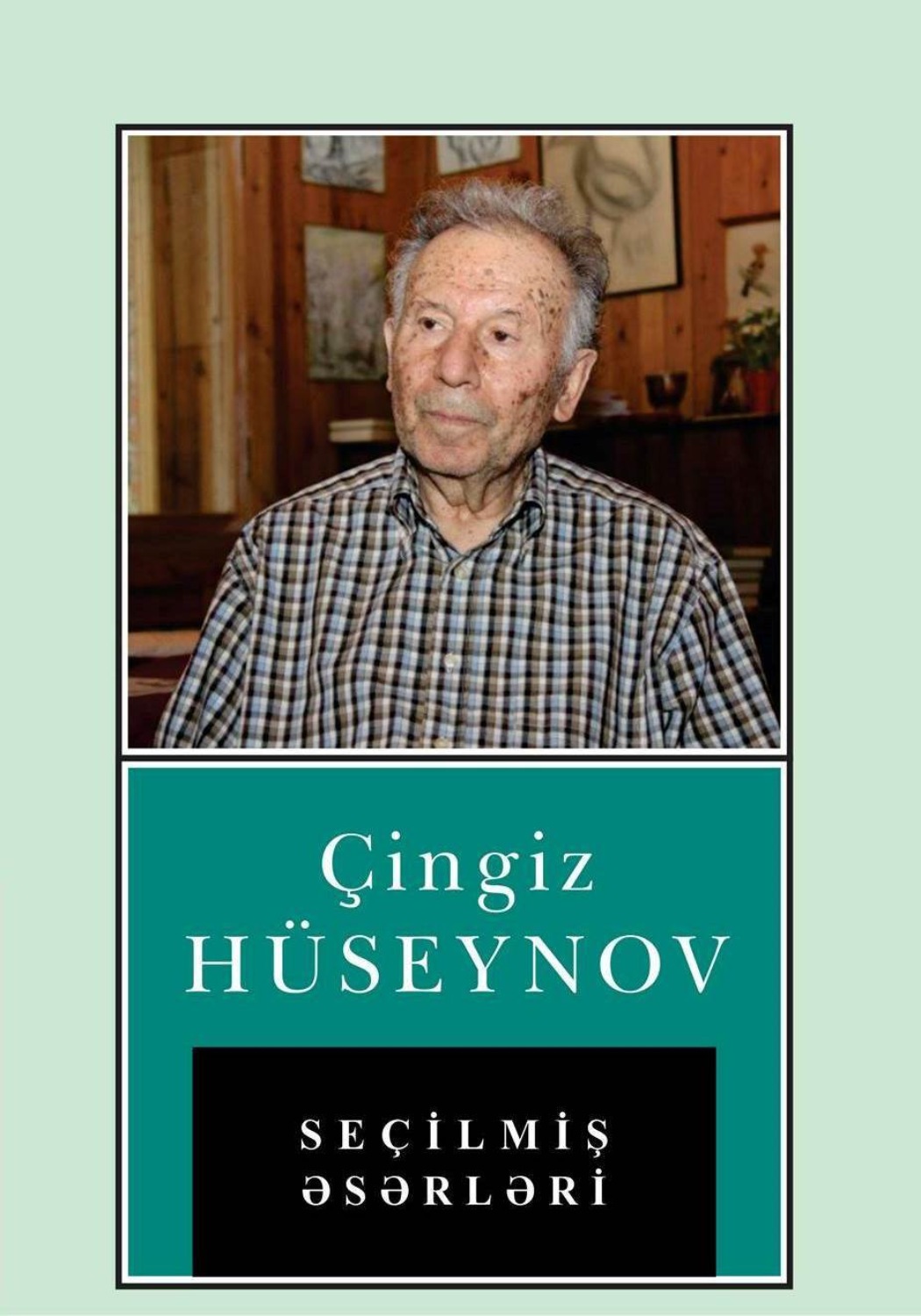 Обложка книги «Seçilmiş Əsərləri»