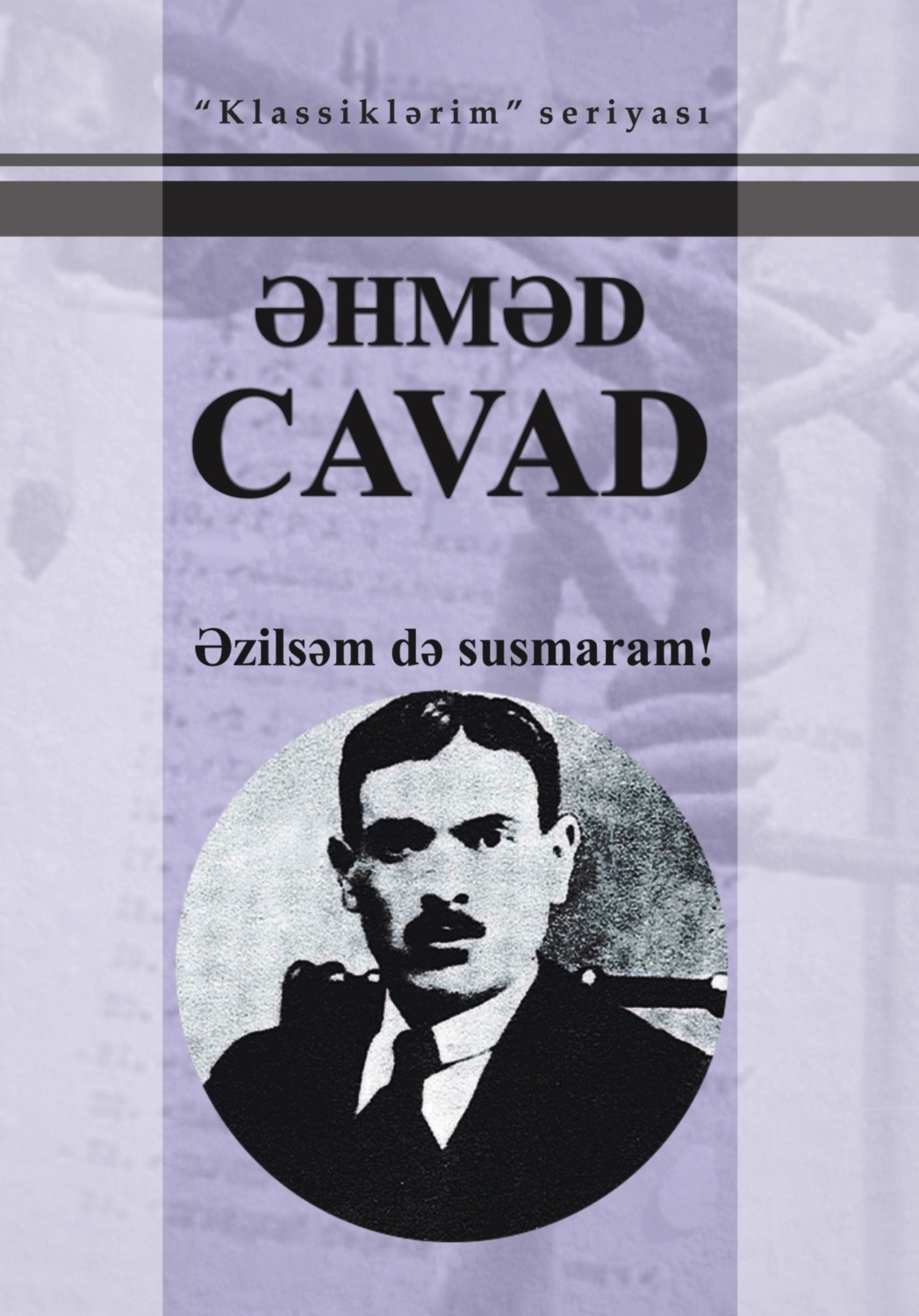 Обложка книги «Əzilsəm də susmaram!»