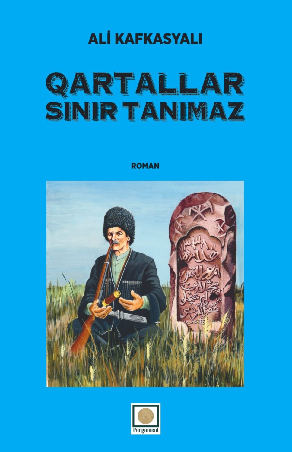 Обложка книги «Qartallar sınır tanımaz»