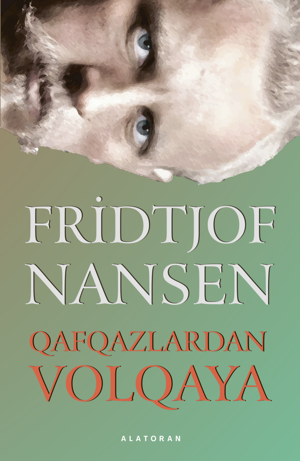 Обложка книги «Qafqazlardan Volqaya»