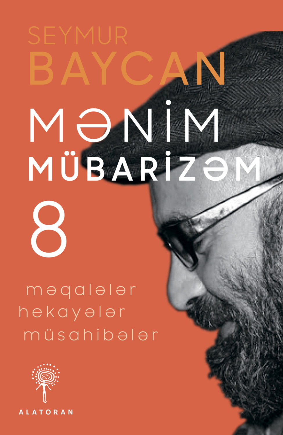 Обложка книги «Mənim mübarizəm – 8»