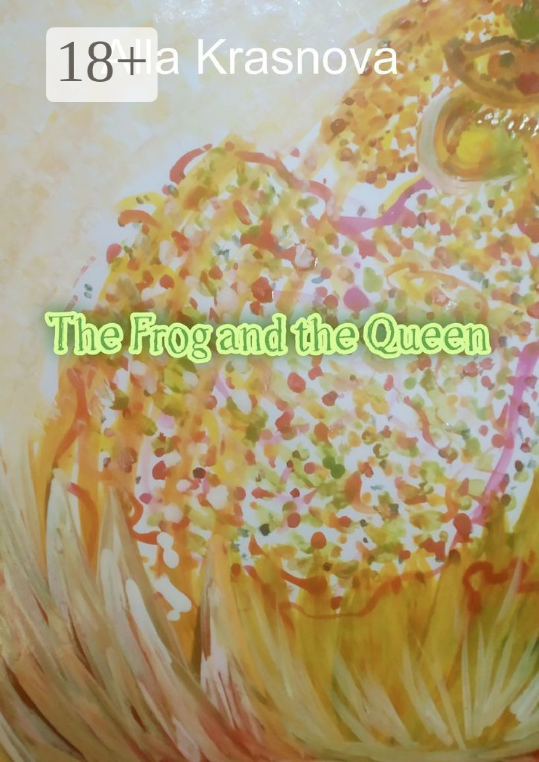 Обложка книги «The frog and the queen»