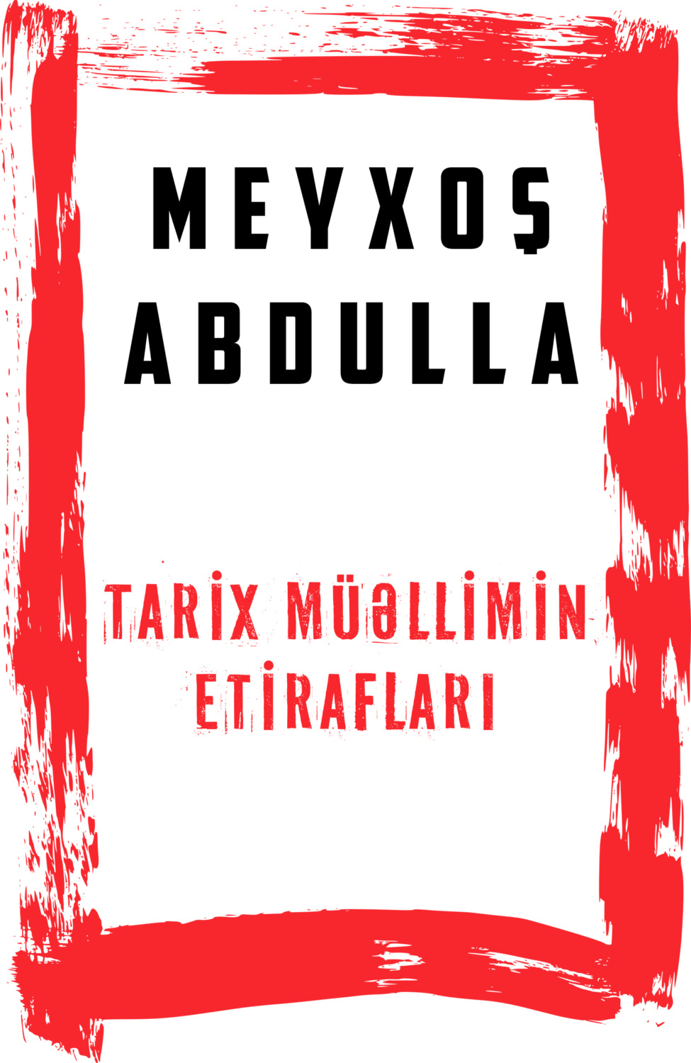 Обложка книги «Tarix müəlliminin etirafları»