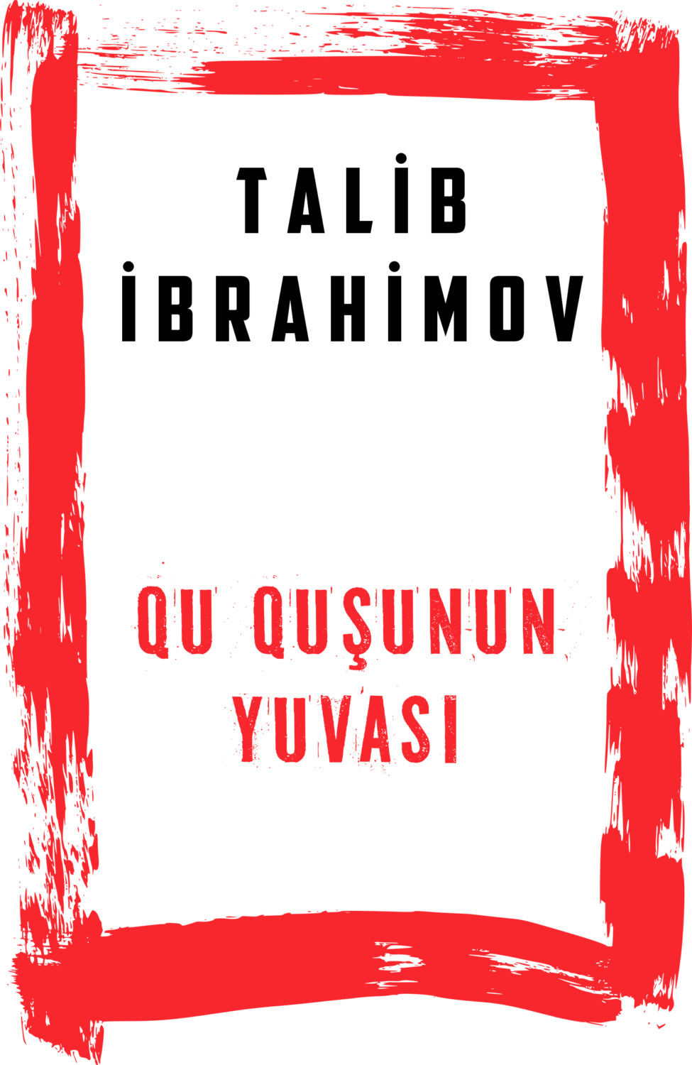 Обложка книги «Qu quşunun yuvası»