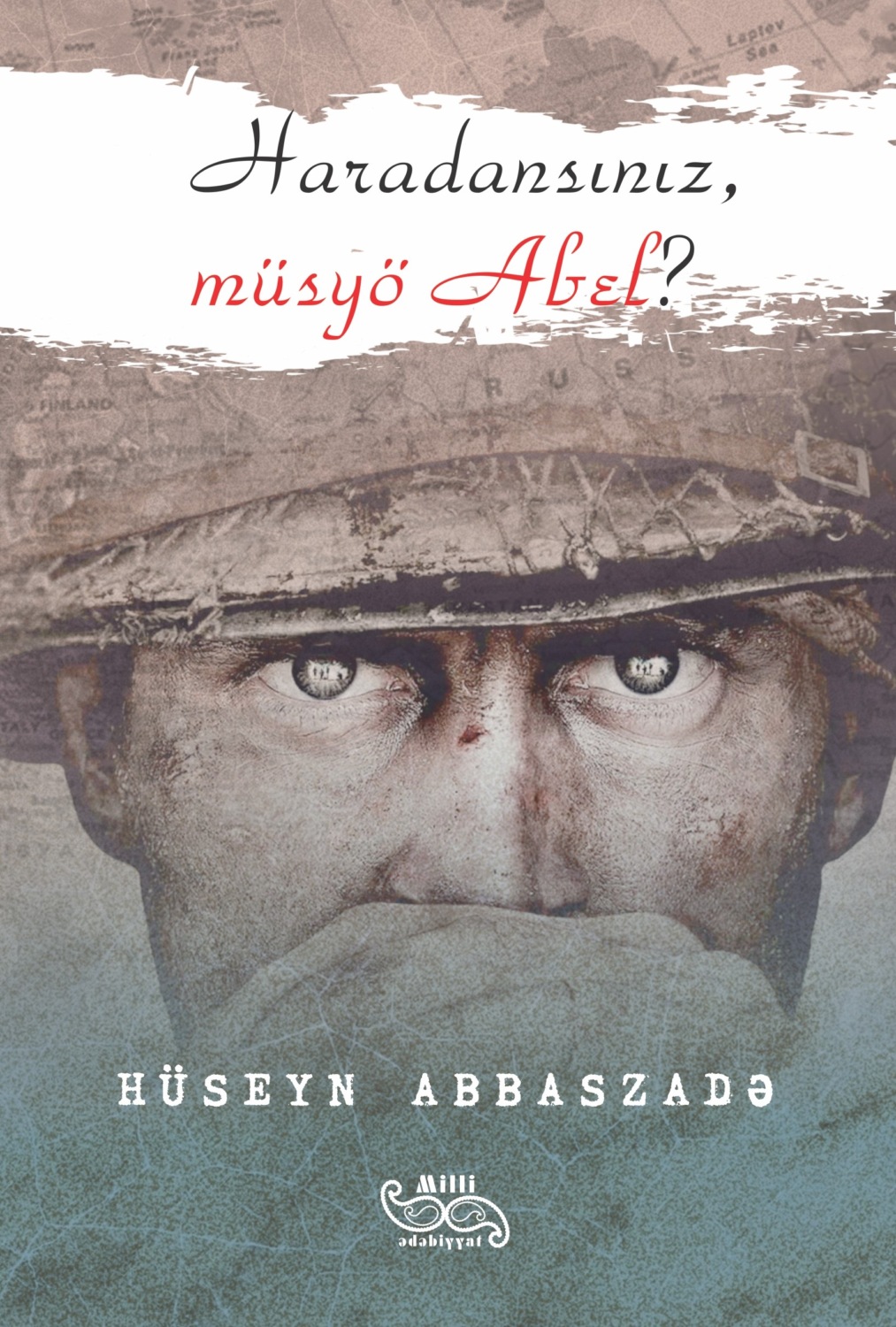 Обложка книги «Haradansınız, müsyö Abel?»