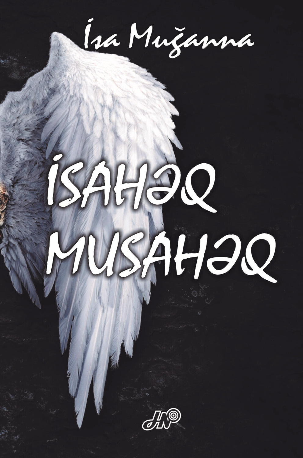 Обложка книги «İsahəq, Musahəq»