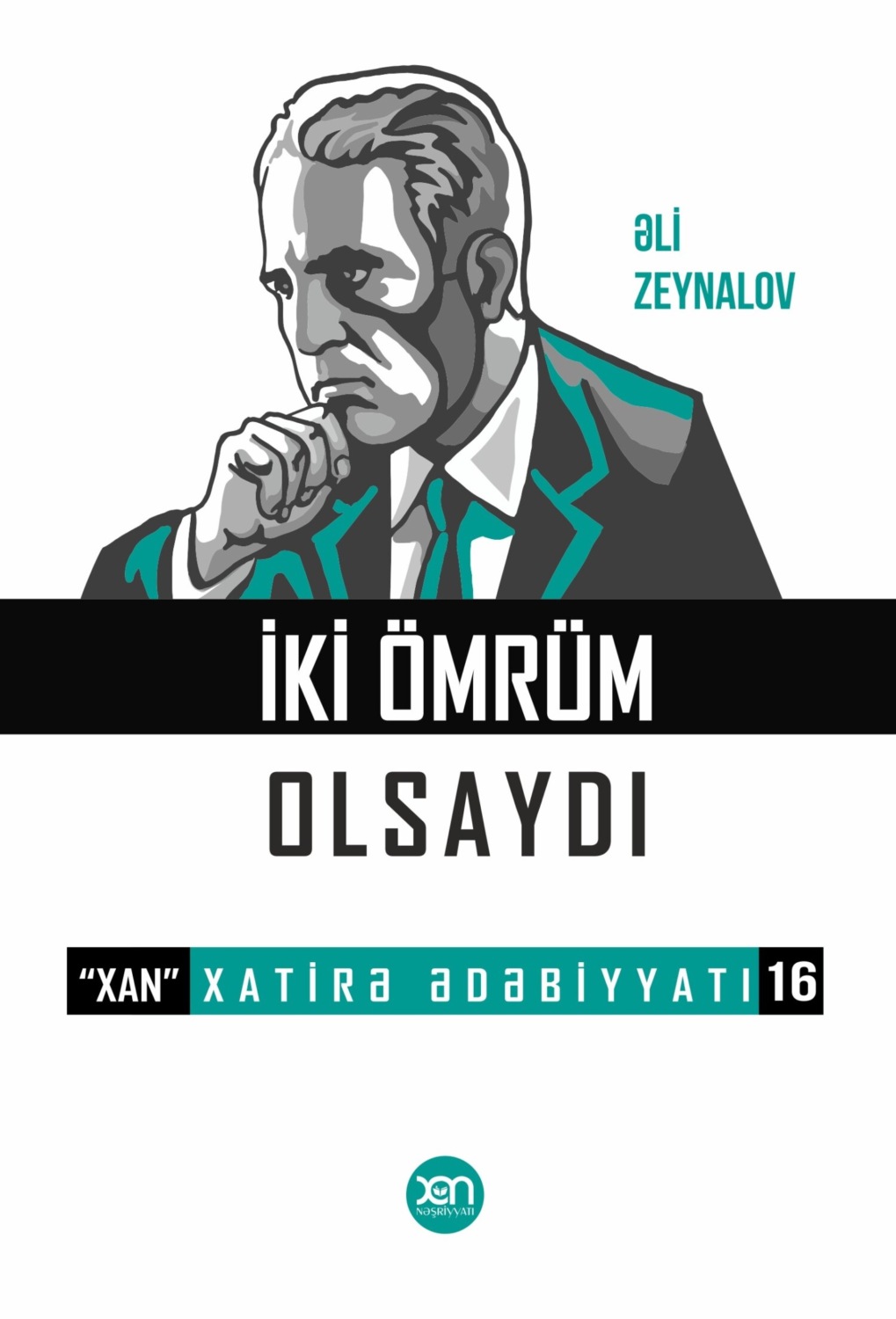 Обложка книги «İki ömrüm olsaydı»