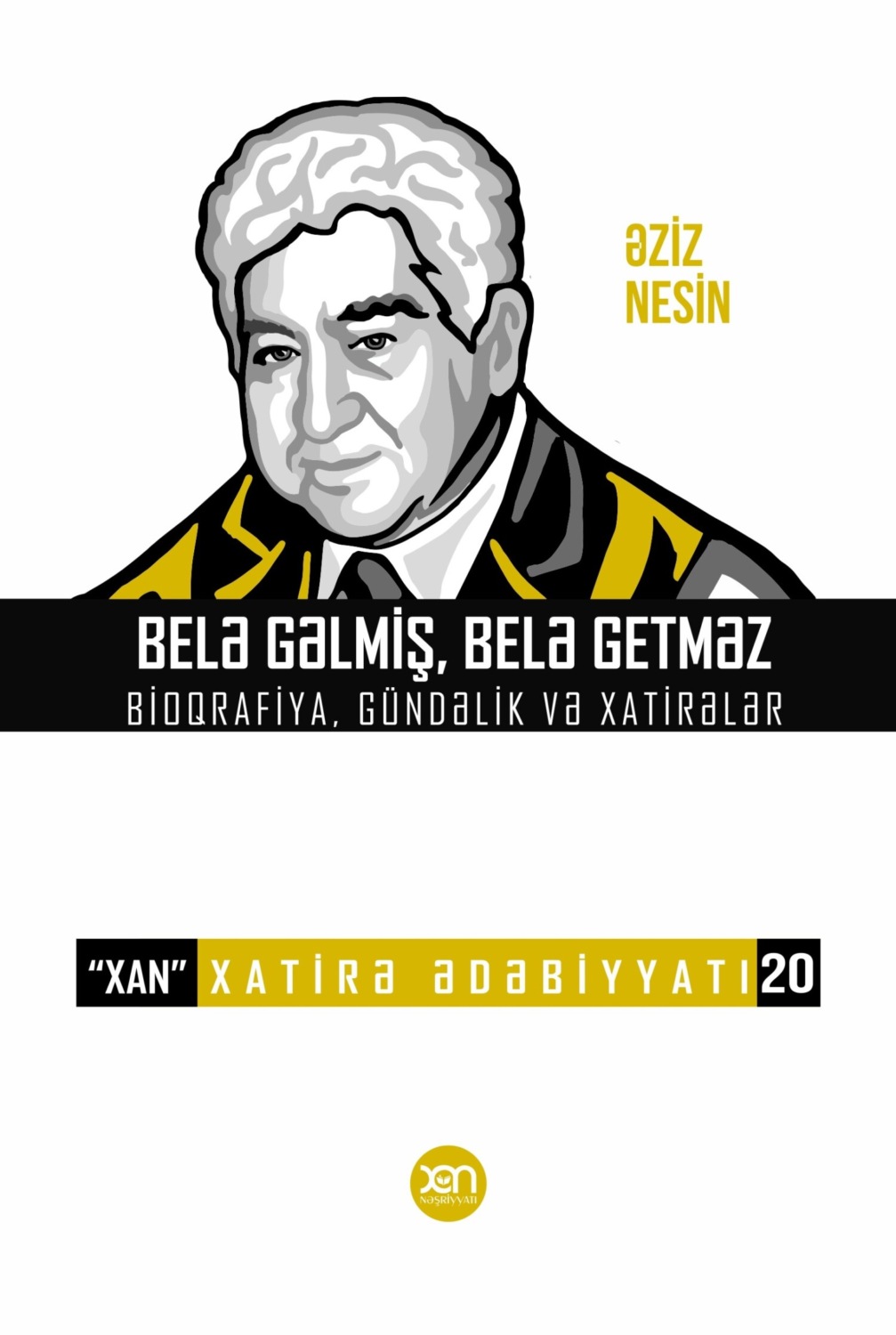 Обложка книги «Belə gəlmiş, belə getməz»