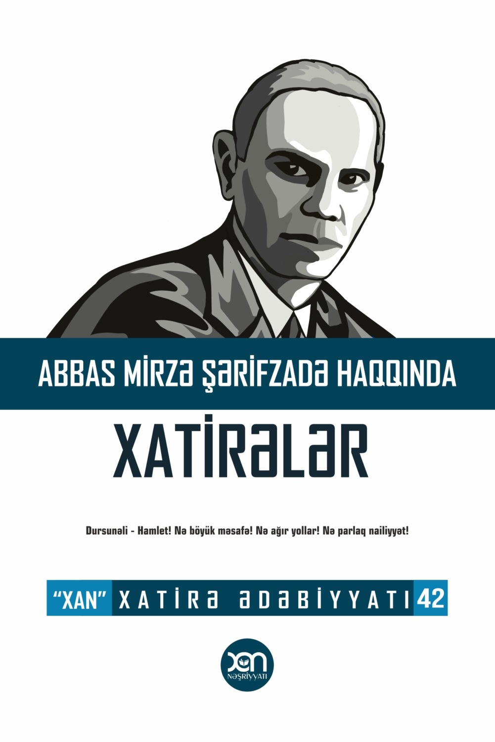 Обложка книги «Abbas Mirzə Şərifzadə haqqında xatirələr»