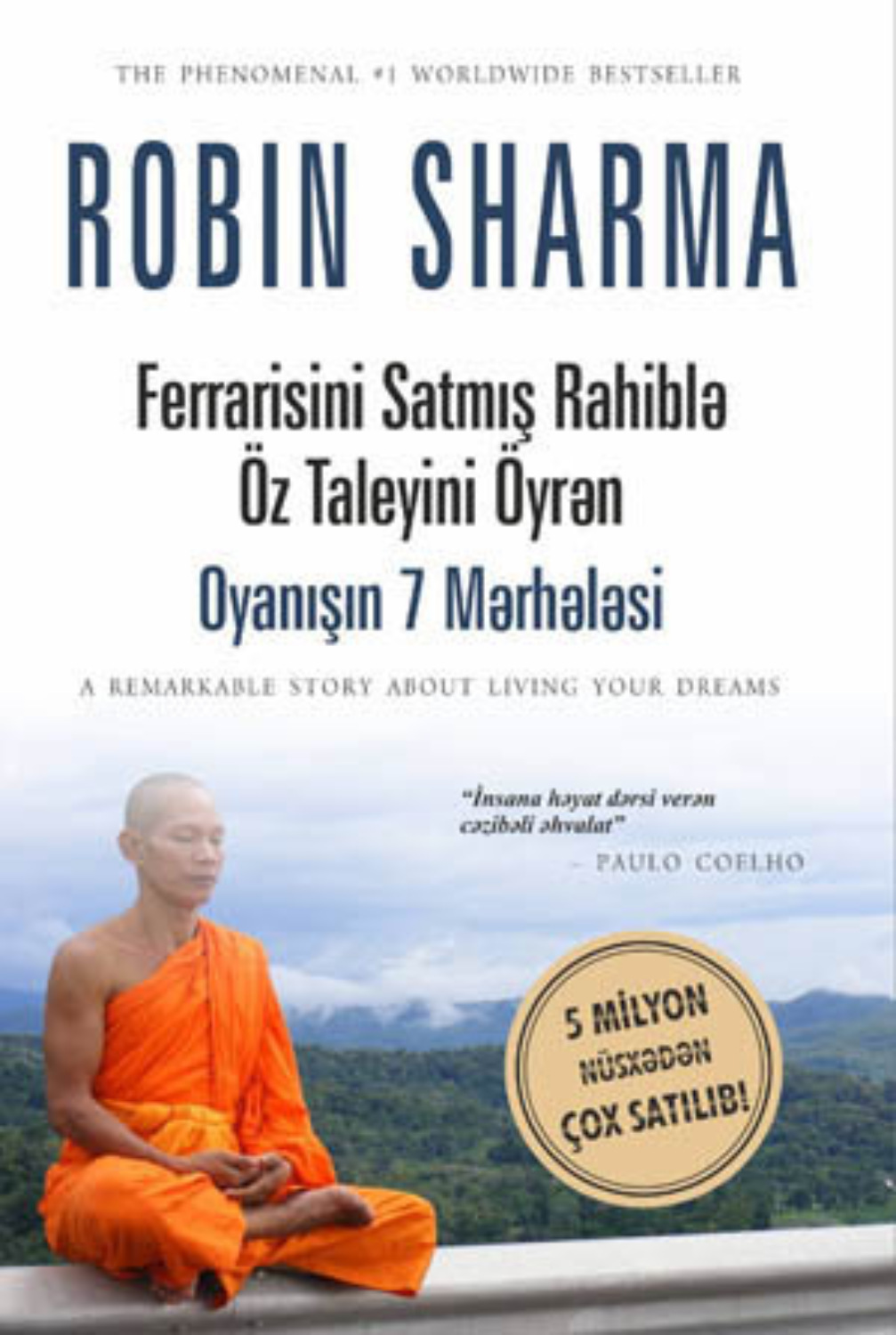 Обложка книги «Ferrarisini Satmiş Rahiblə Öz Taleyini Öyrən»