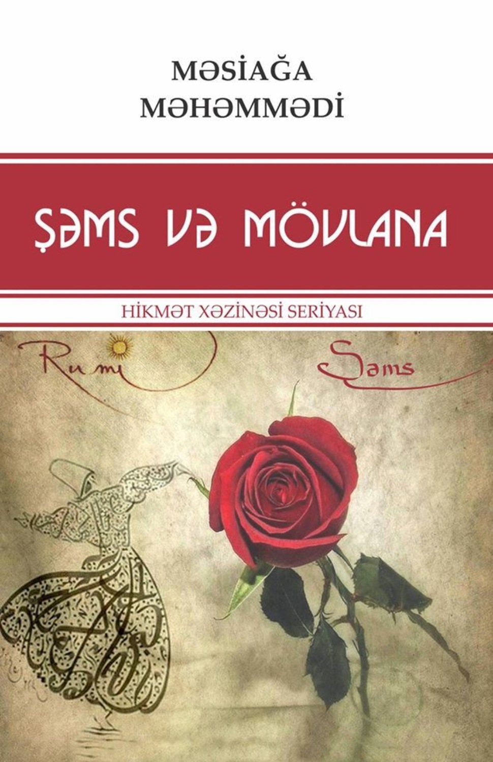 Обложка книги «Şəms və Mövlanə»