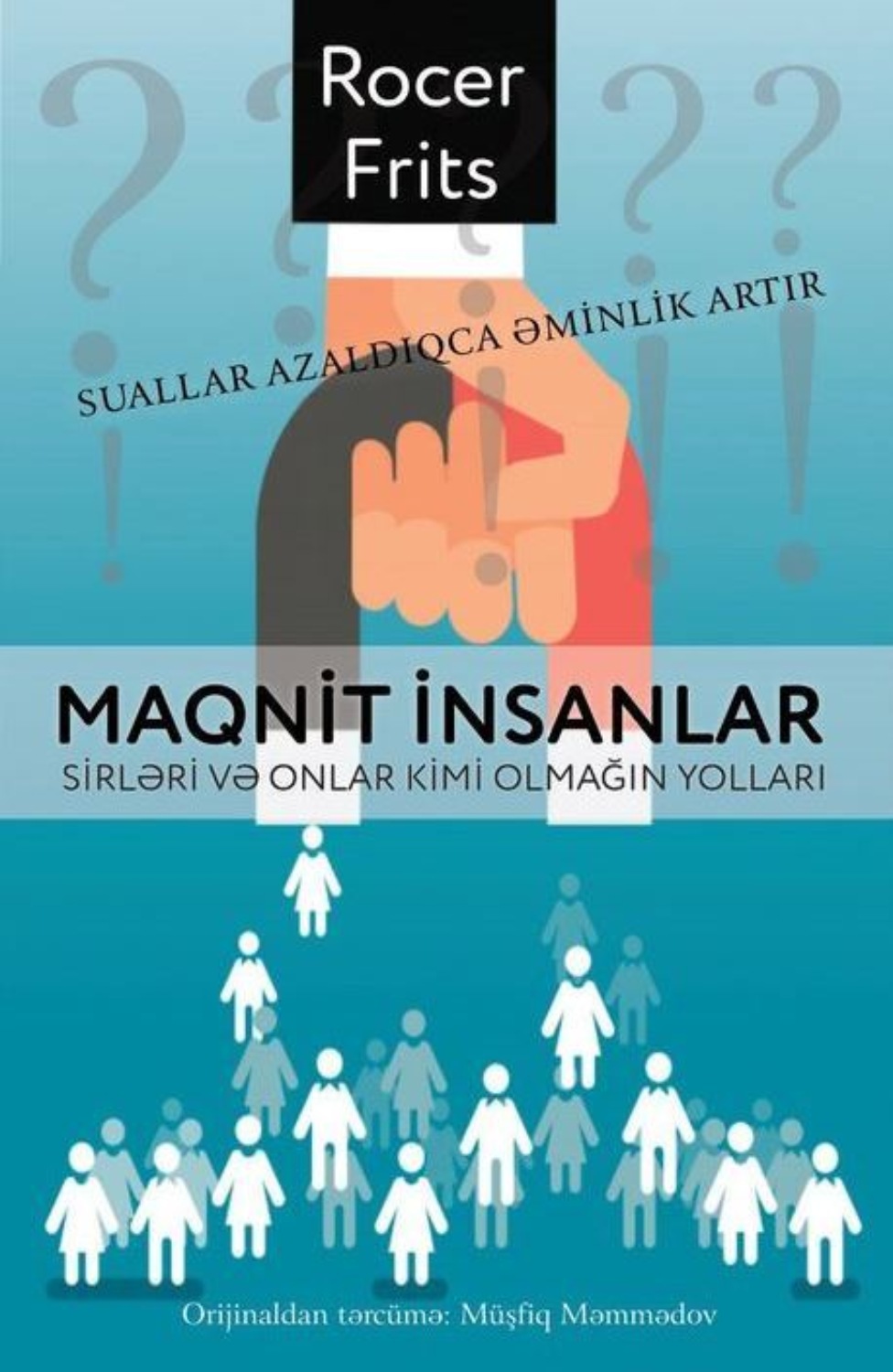 Обложка книги «Maqnit insanlar.»