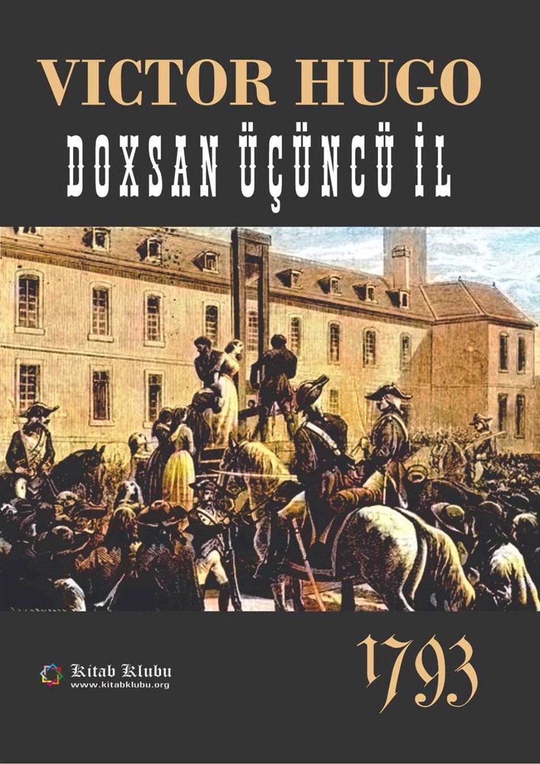 Обложка книги «Doxsan üçüncü il - 1793»