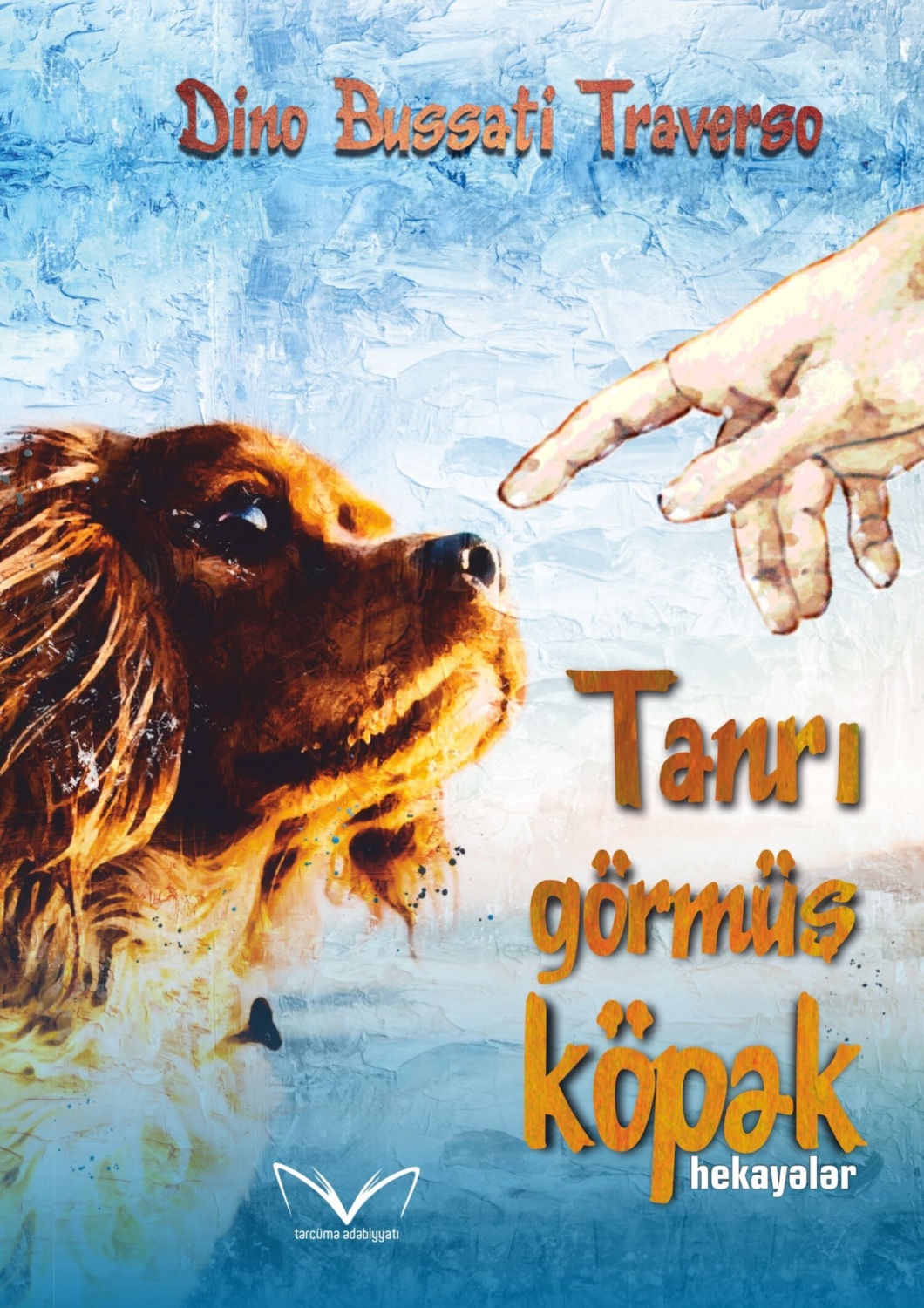 Обложка книги «Tanrı görmüş köpək»