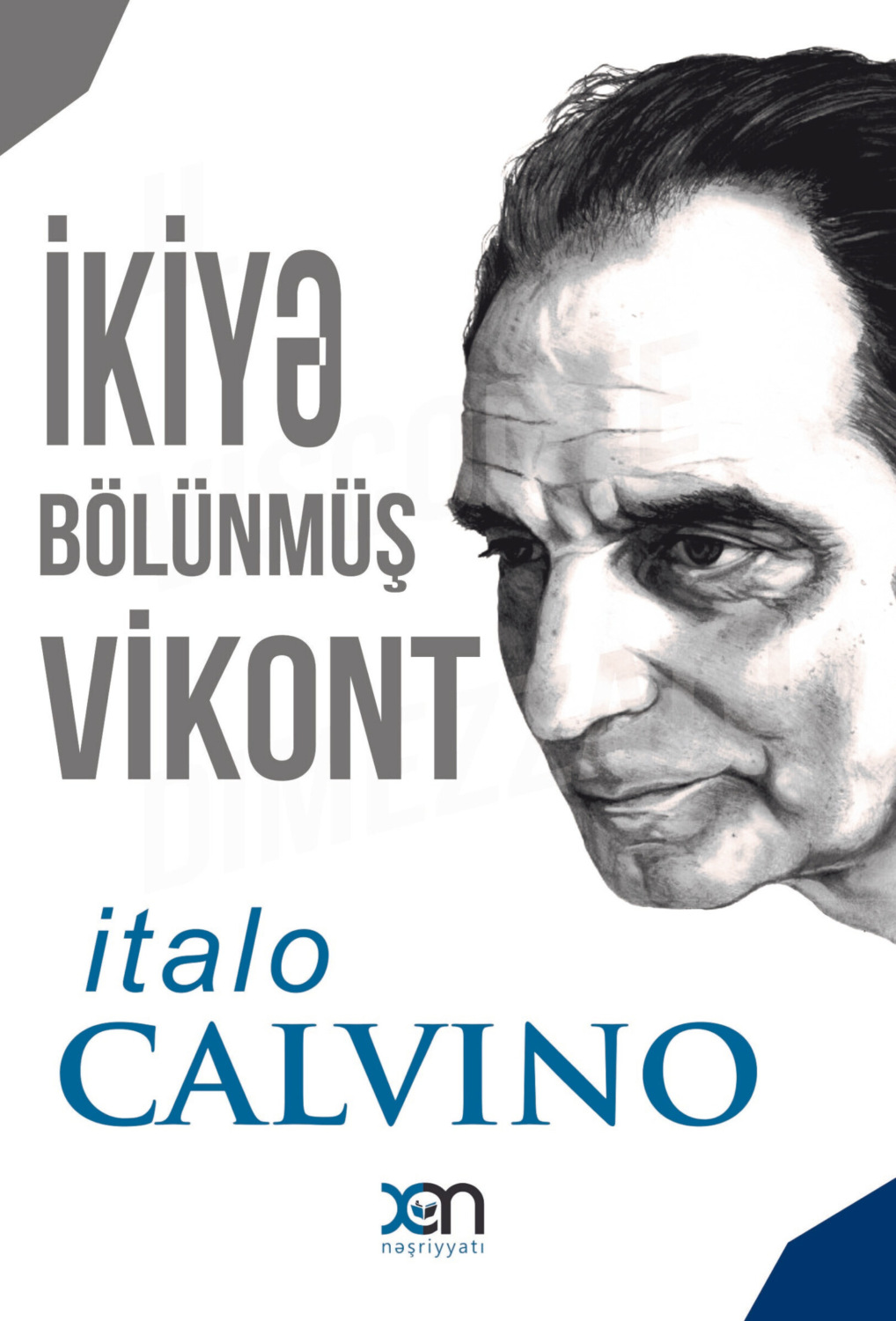 Обложка книги «İkiyə bölünmüş Vikont»