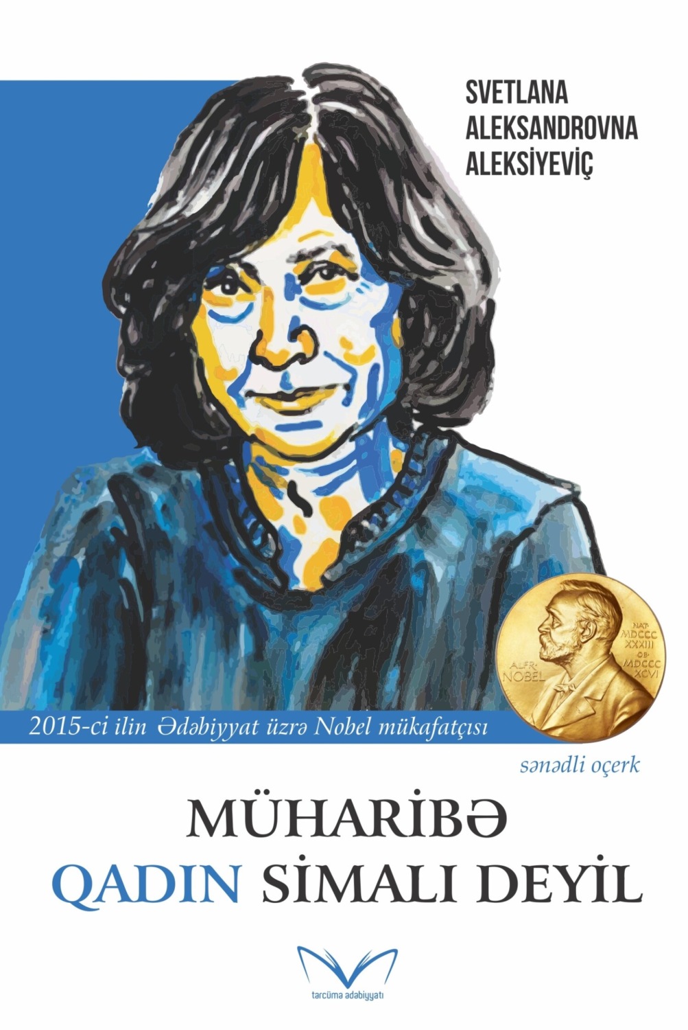 Обложка книги «Müharibə qadın simalı deyil»