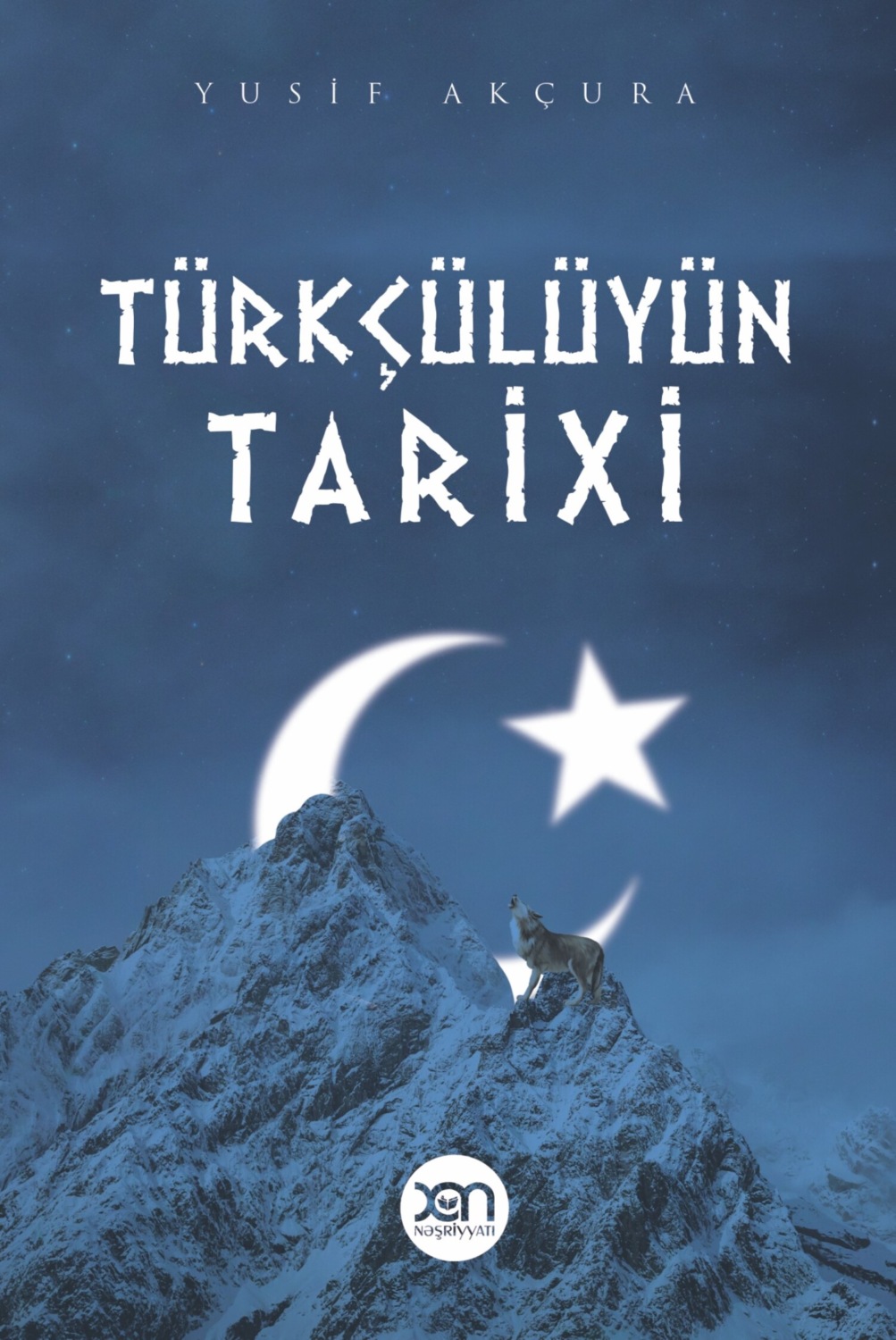 Обложка книги «Türkçülüyün tarixi»
