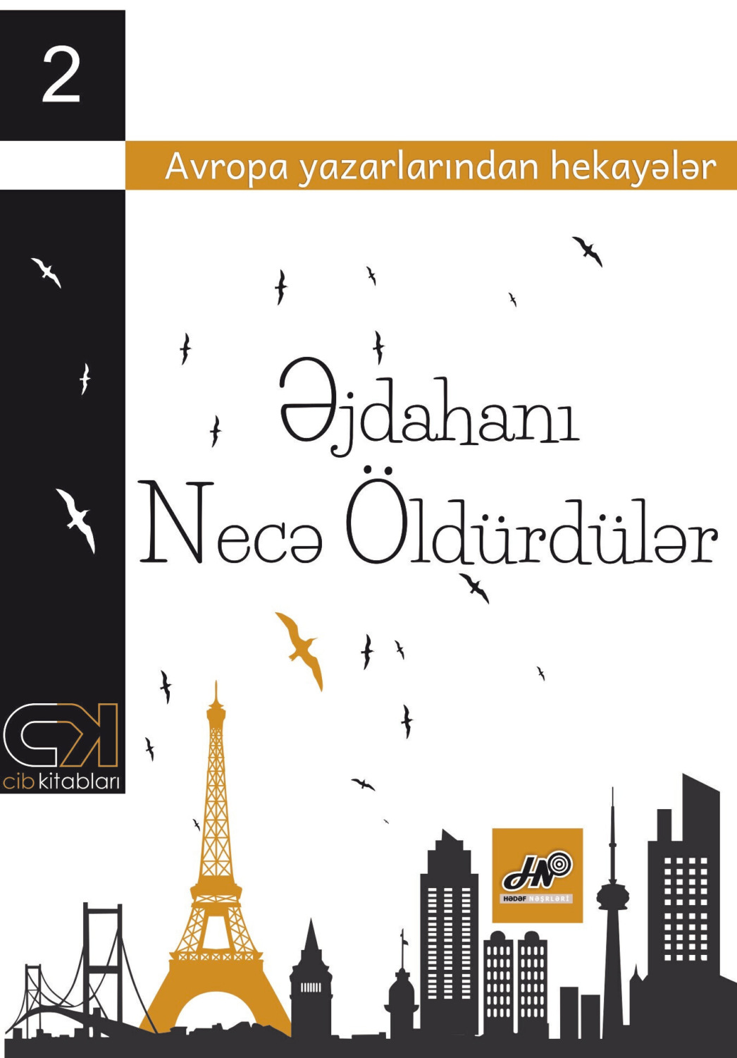 Обложка книги «Əjdahanı necə öldürdülər»