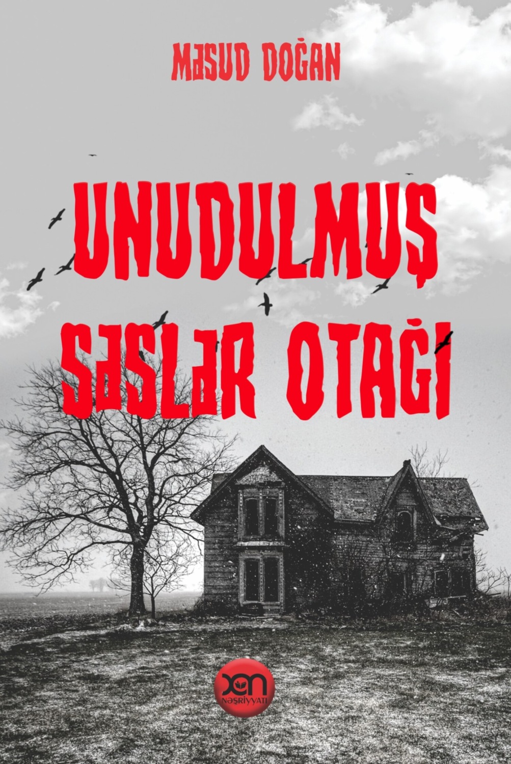 Обложка книги «Unudulmuş səslər otağı»