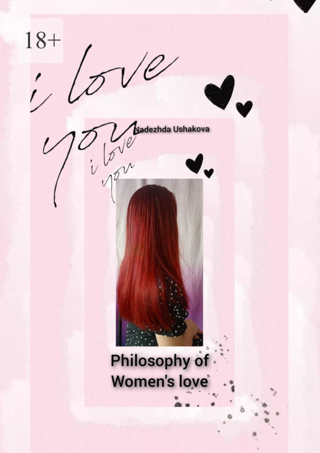 Обложка книги «Philosophy of Women's Love. Peculiarities of women's emotional perception»