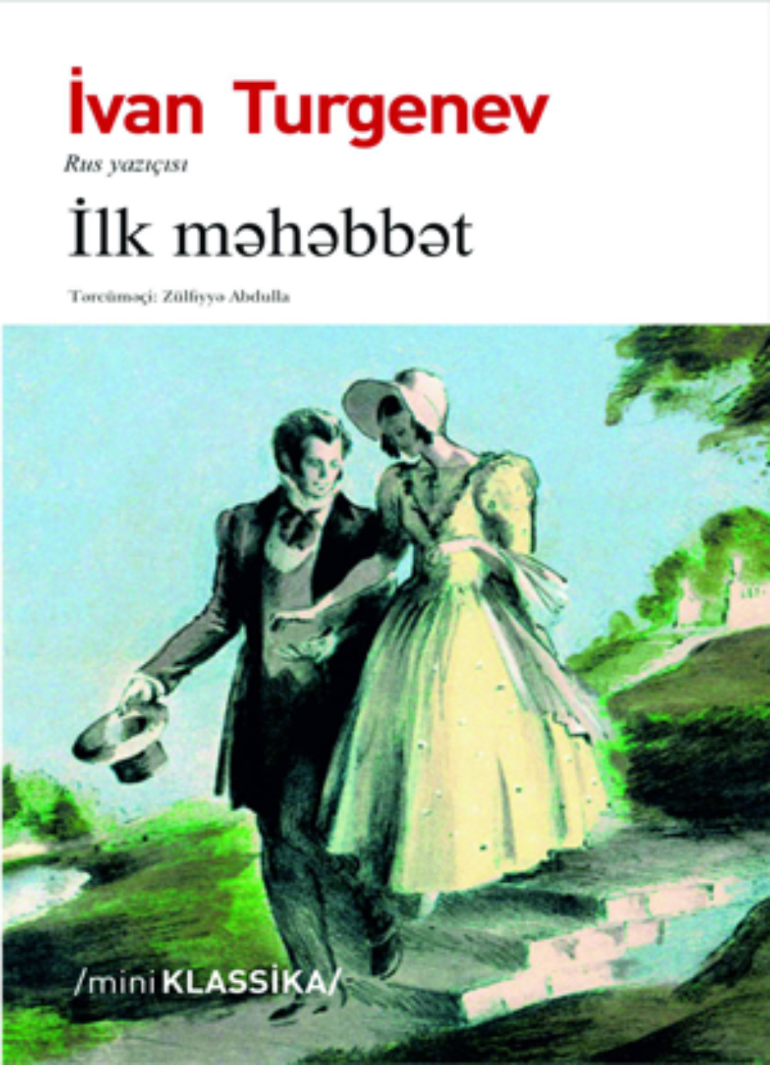 Обложка книги «İLK MƏHƏBBƏT»