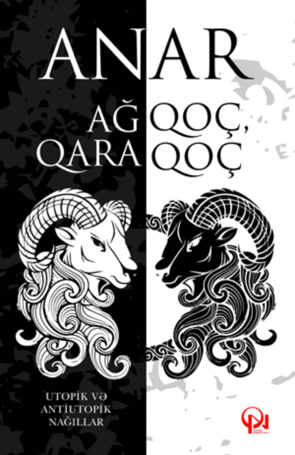 Обложка книги «AĞ QOÇ, QARA QOÇ»