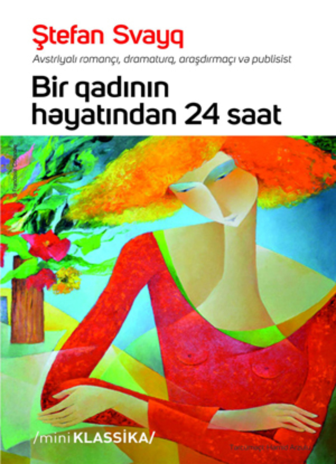 Обложка книги «Bir qadının həyatından 24 saat»