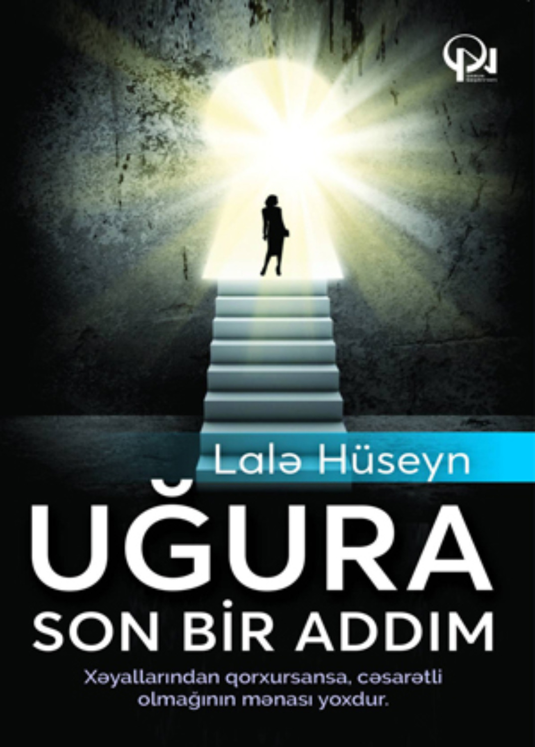 Обложка книги «UĞURA SON BİR ADDIM»