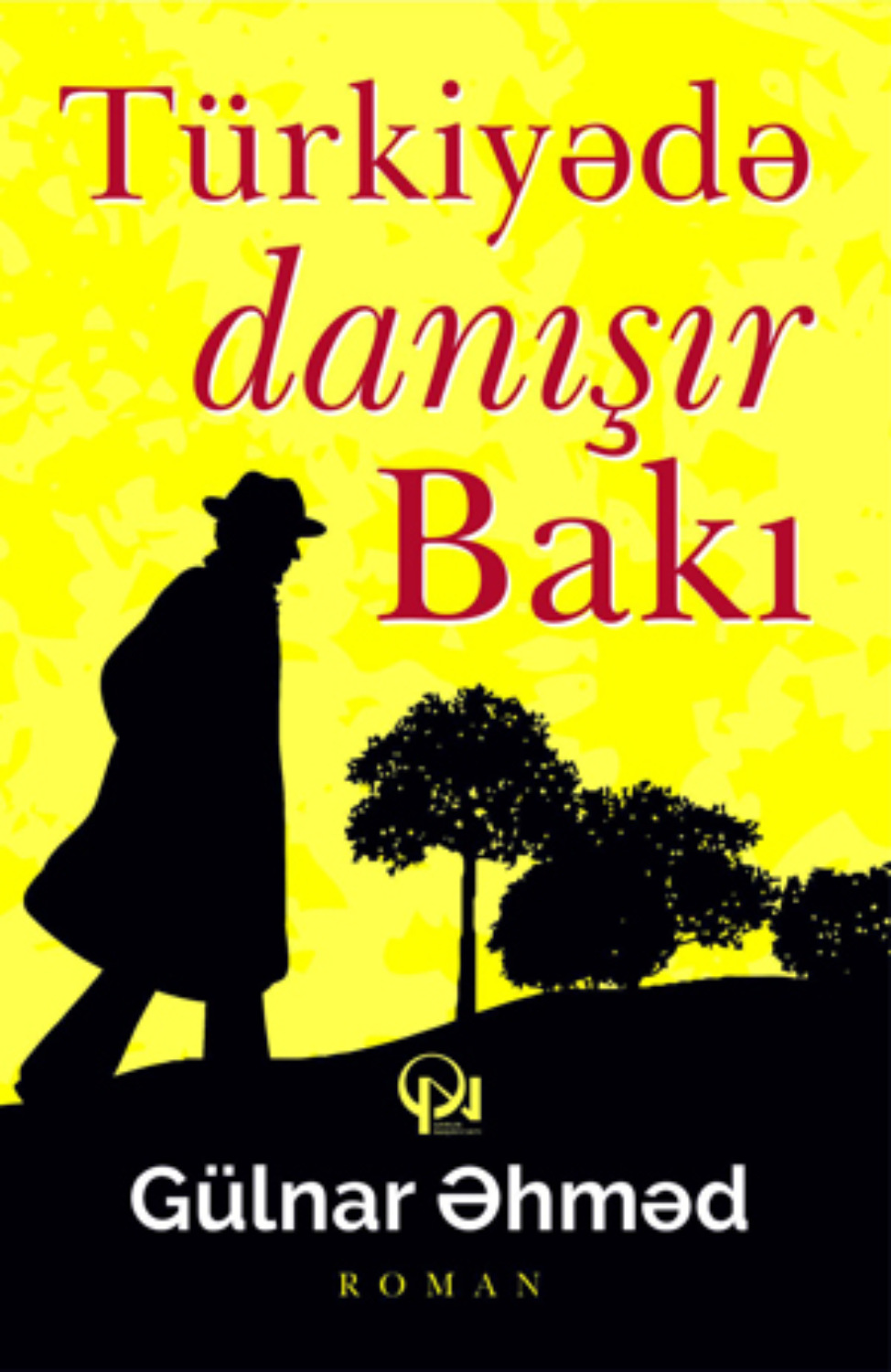 Обложка книги «Türkiyədə danışır Bakı»