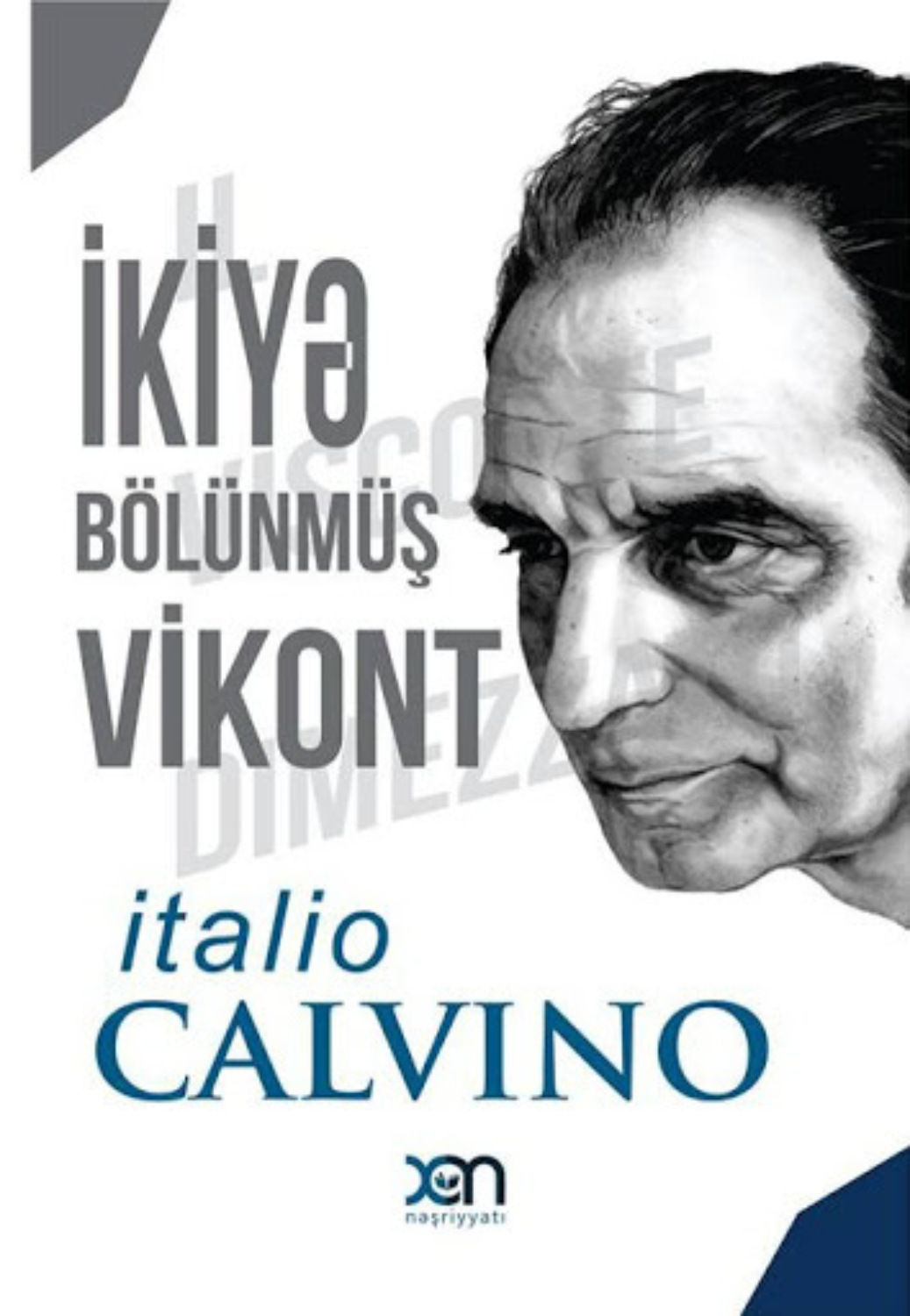 Обложка книги «İkiyə bölünmüş Vikont»
