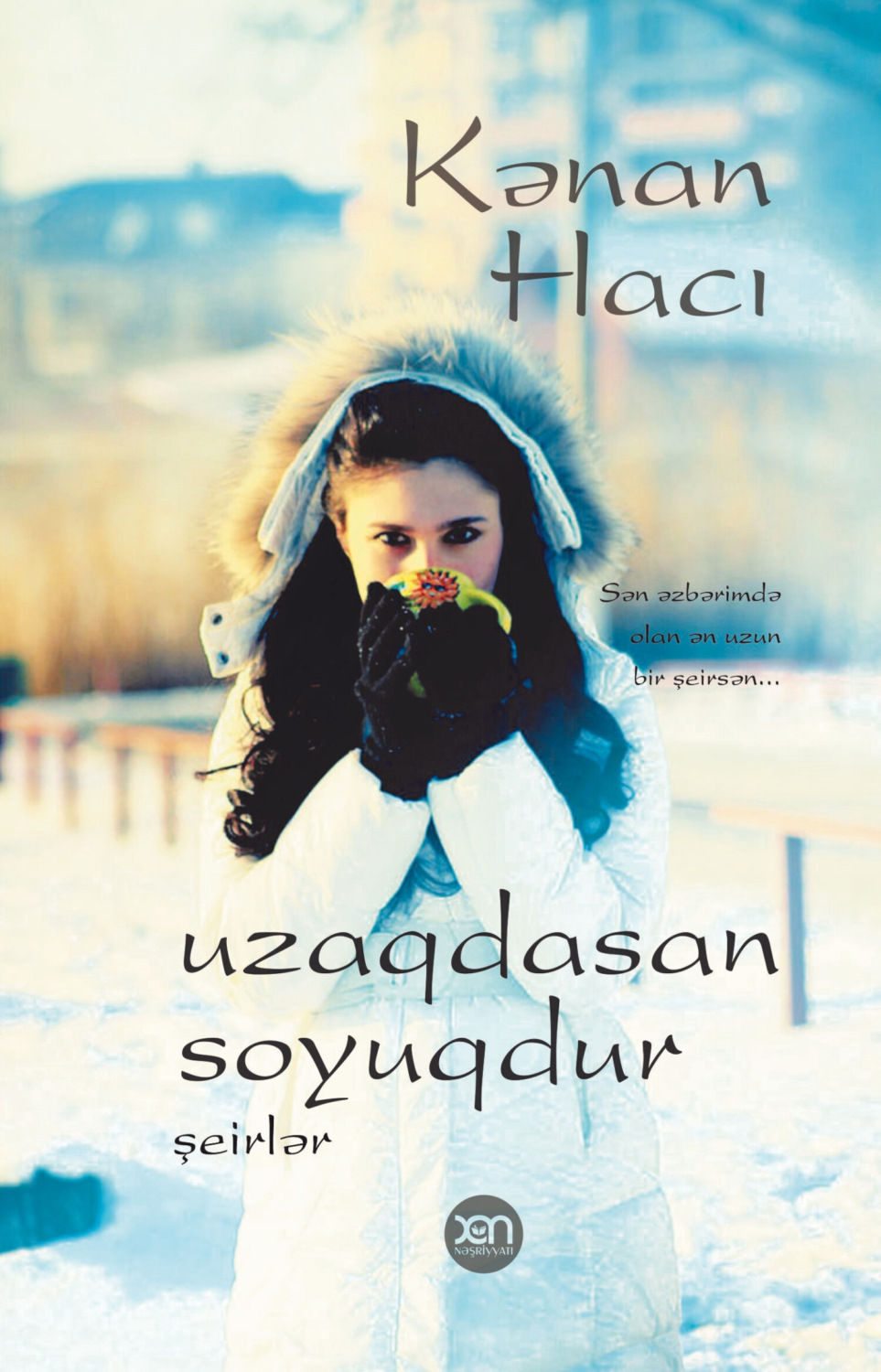 Обложка книги «Uzaqdasan, soyuqdur»