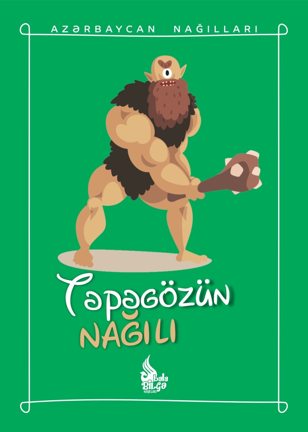 Обложка книги «Təpəgözün nağılı»