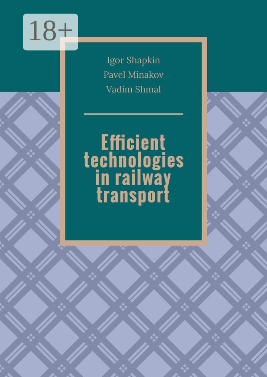 Обложка книги «Efficient technologies in railway transport»