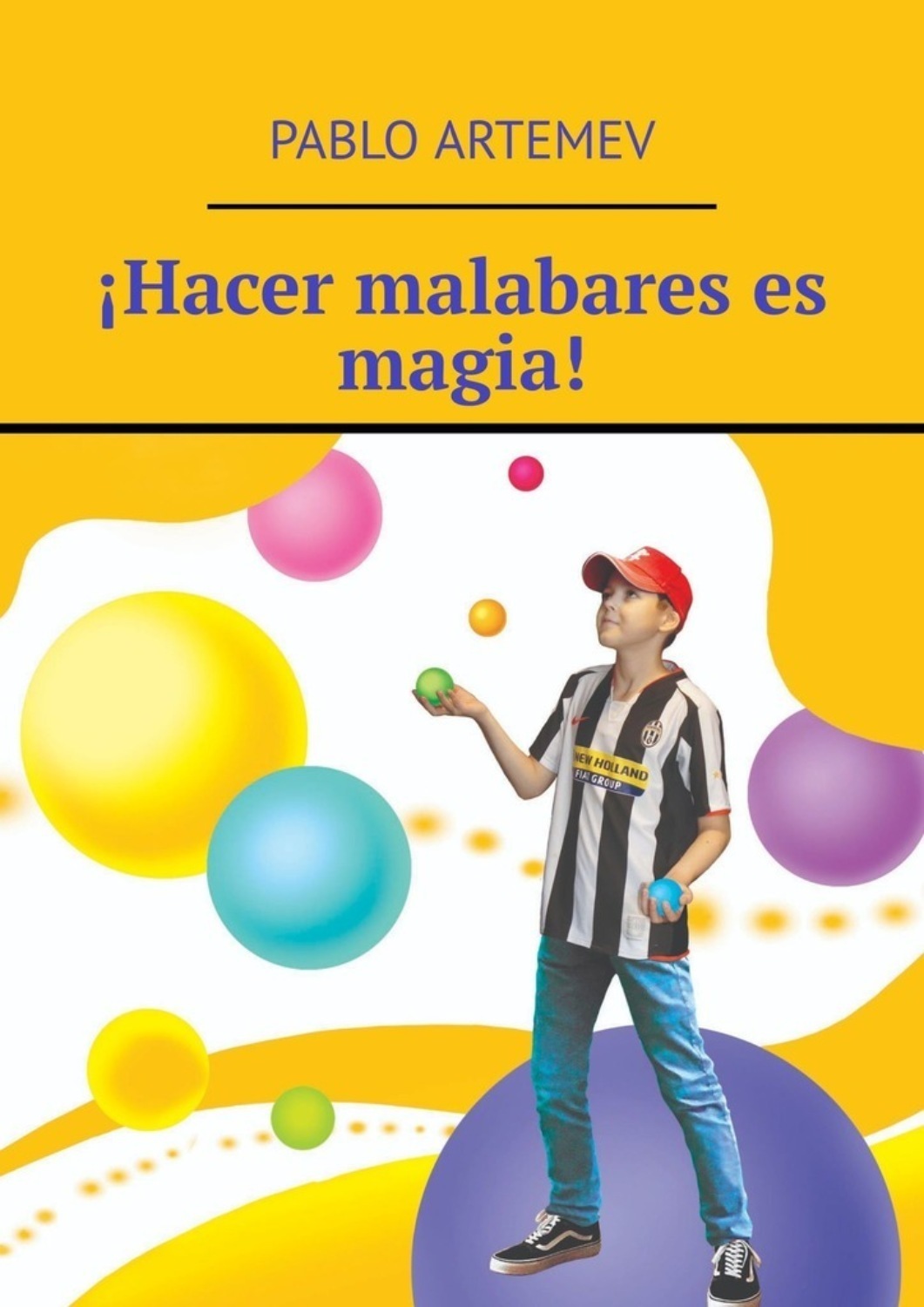 Обложка книги «¡Hacer malabares es magia!»