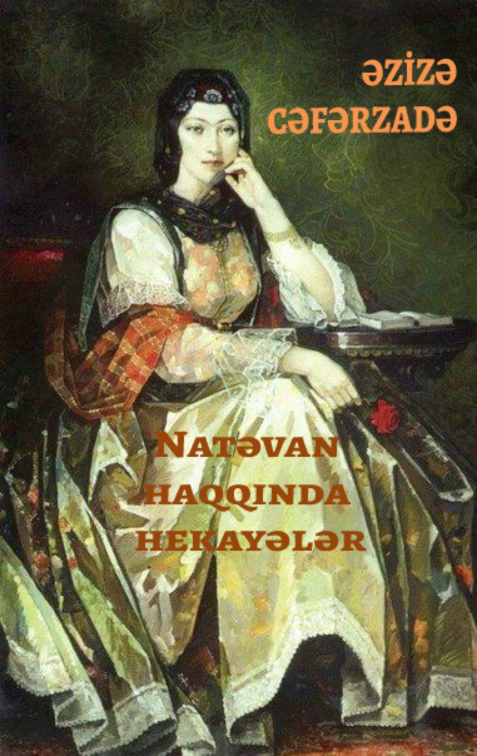 Обложка книги «Natəvan haqqında hekayələr»