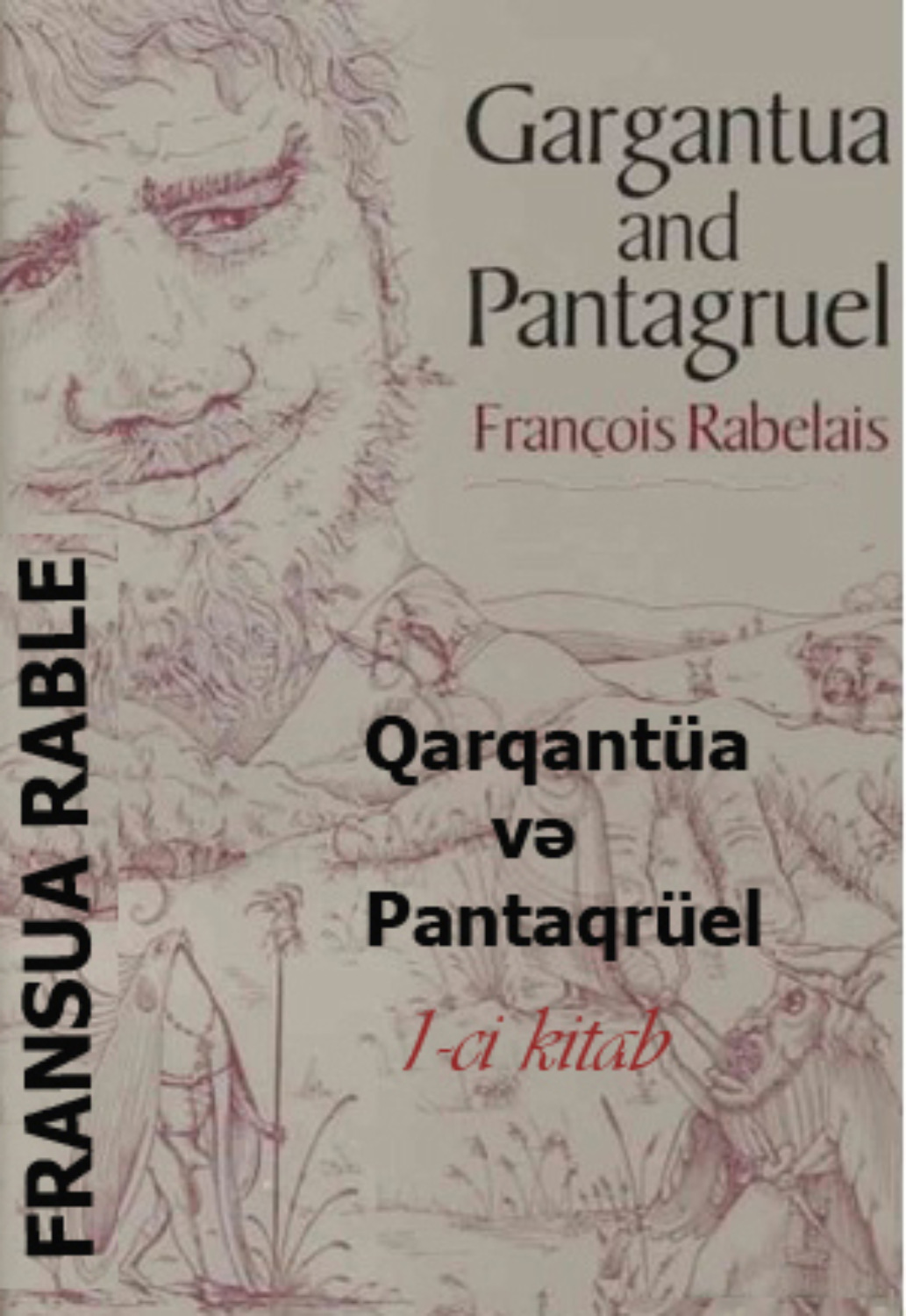 Обложка книги «Qarqantüa və Pantaqrüel 1-ci kitab»