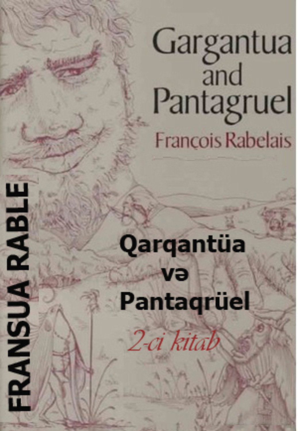 Обложка книги «Qarqantüa və Pantaqrüel 2-ci kitab»